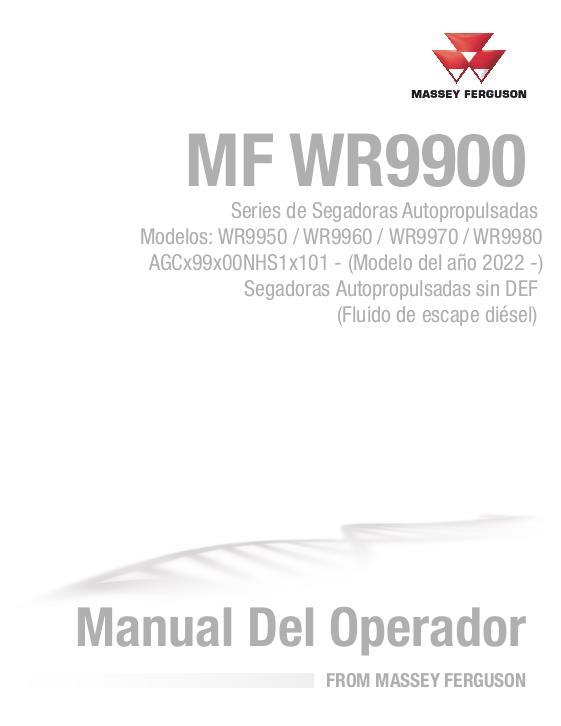 AGCO WR9950 WR9960 WR9970 WR9980 Windrower (eff sn NH, 2022) Operator Manual ACX3239900 Spanish