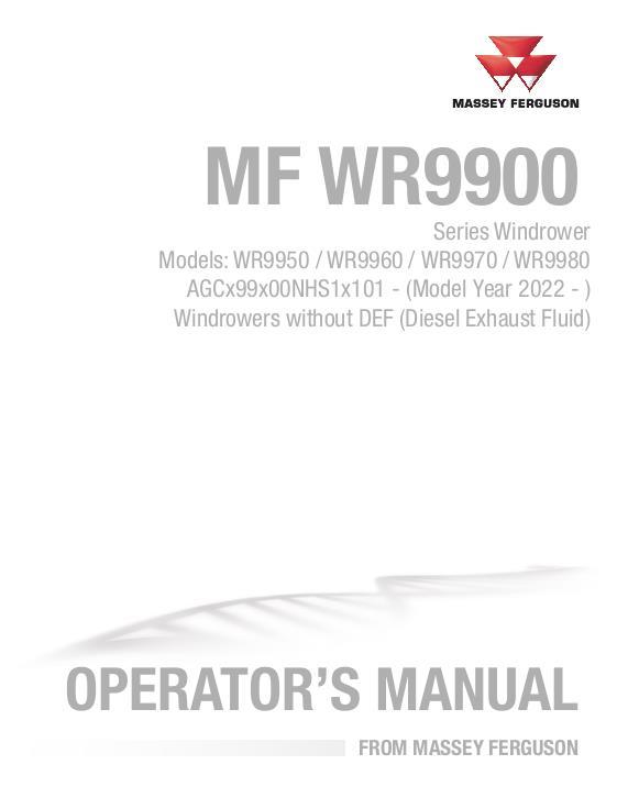 AGCO WR9950 WR9960 WR9970 WR9980 Windrower (not tier 4 eff 2022 Operator Manual ACX3239870 English