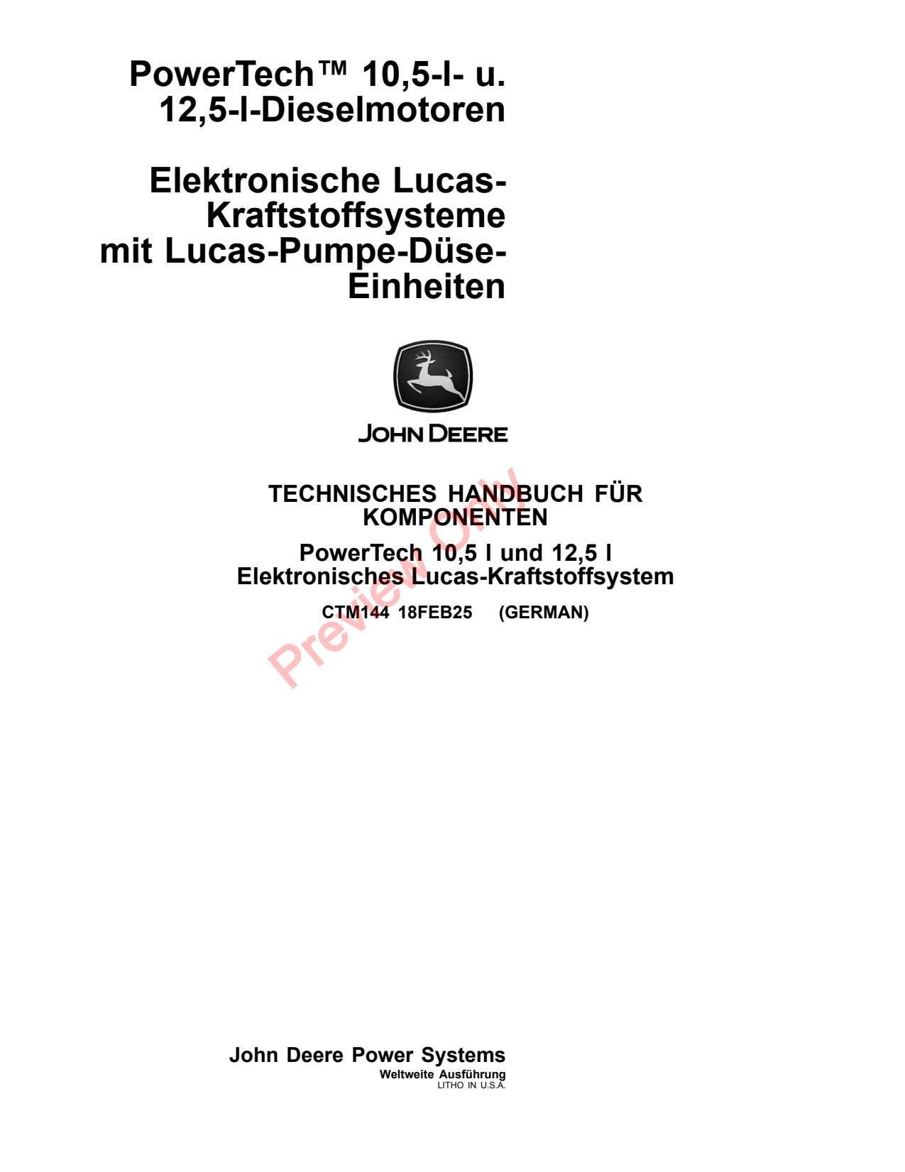 John Deere 10.5L 12.5L 6105 6125 Engines Base Engine Component Technical Manual CTM144 DE