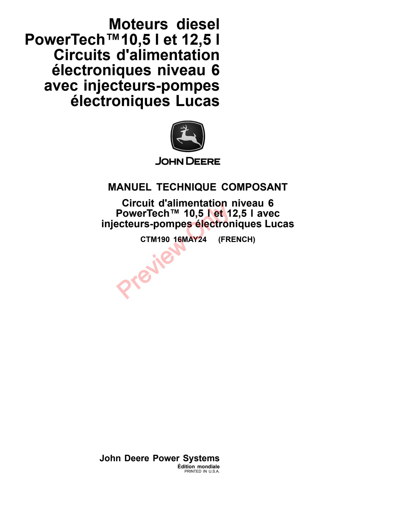 John Deere 10.5L 6105 12.5L 6125 Engines Base Engine Component Technical Manual CTM190 FR 1 John Deere 10.5L 6105 12.5L 6125 Engines Base Engine Component Technical Manual CTM190 FR