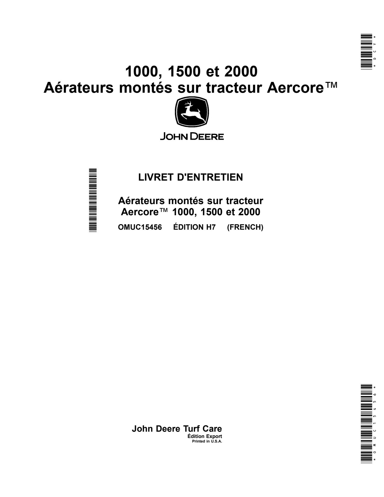 John Deere 1000 to 2000 Aercore Tractor-mounted Aerator Operator Manual OMUC15456 FR 1 John Deere 1000 to 2000 Aercore Tractor-mounted Aerator Operator Manual OMUC15456 FR