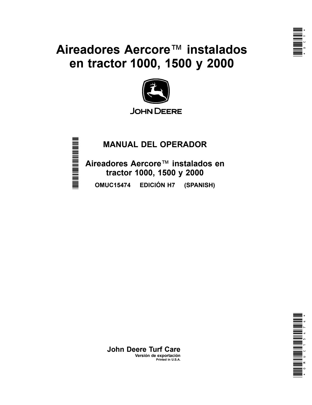 John Deere 1000 to 2000 Aercore Tractor-mounted Aerator Operator Manual OMUC15474 ES 1 John Deere 1000 to 2000 Aercore Tractor-mounted Aerator Operator Manual OMUC15474 ES