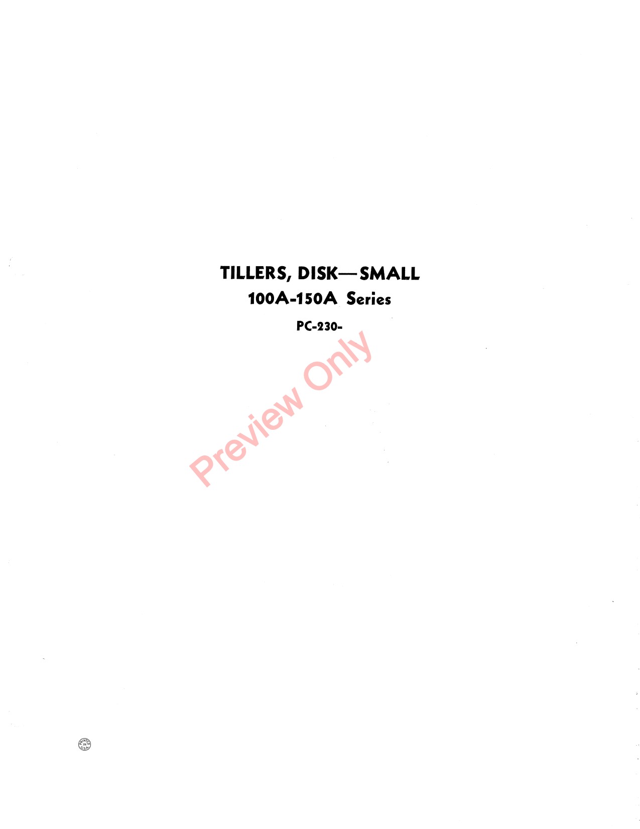 John Deere 100A 150A Small Disk Tiller Parts Catalog PC230