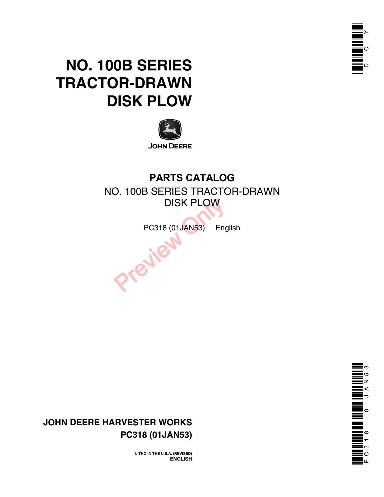 John Deere 100B Tractor-drawn Disk Plow Parts Catalog PC318 1 John Deere 100B Tractor-drawn Disk Plow Parts Catalog PC318