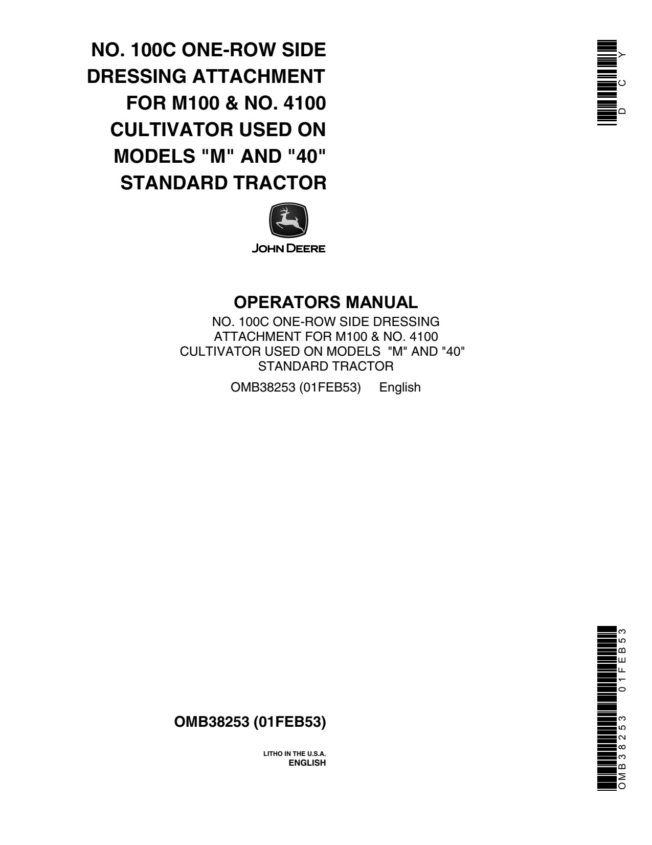 John Deere 100C Side Dressing Attachment Operator Manual OMB38253 1 John Deere 100C Side Dressing Attachment Operator Manual OMB38253
