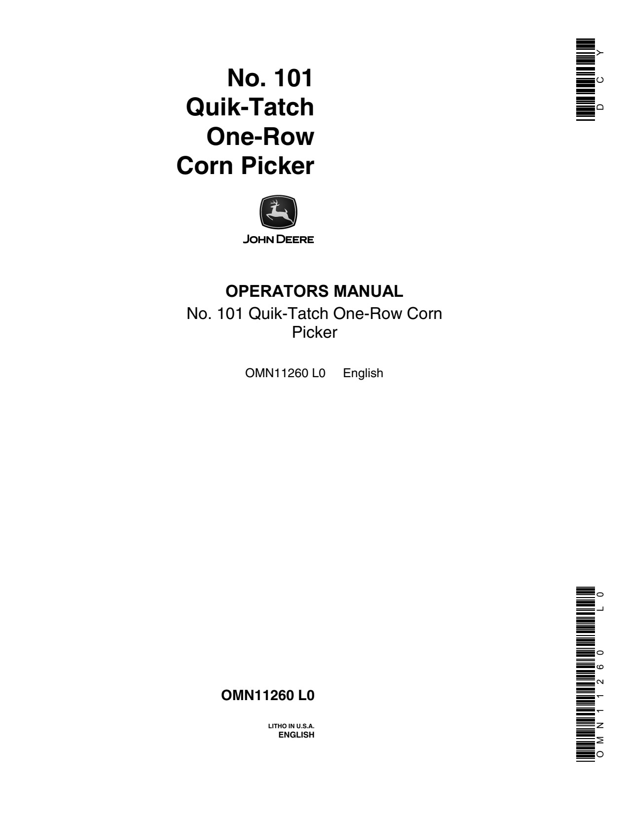 John Deere 101 Quik-tatch One-row Corn Picker Operator Manual OMN11260 1 John Deere 101 Quik-tatch One-row Corn Picker Operator Manual OMN11260