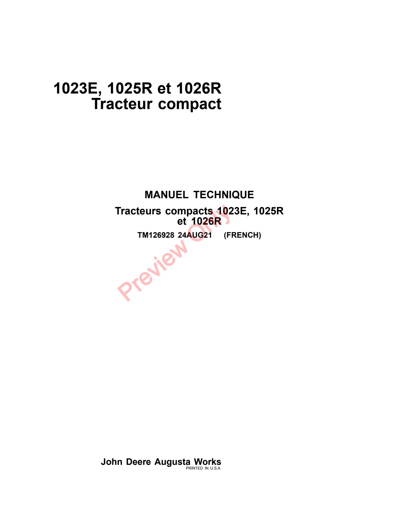John Deere 1023E 1025R 1026R Compact Utility Tractor Technical Manual TM126928 FR 1 John Deere 1023E 1025R 1026R Compact Utility Tractor Technical Manual TM126928 FR