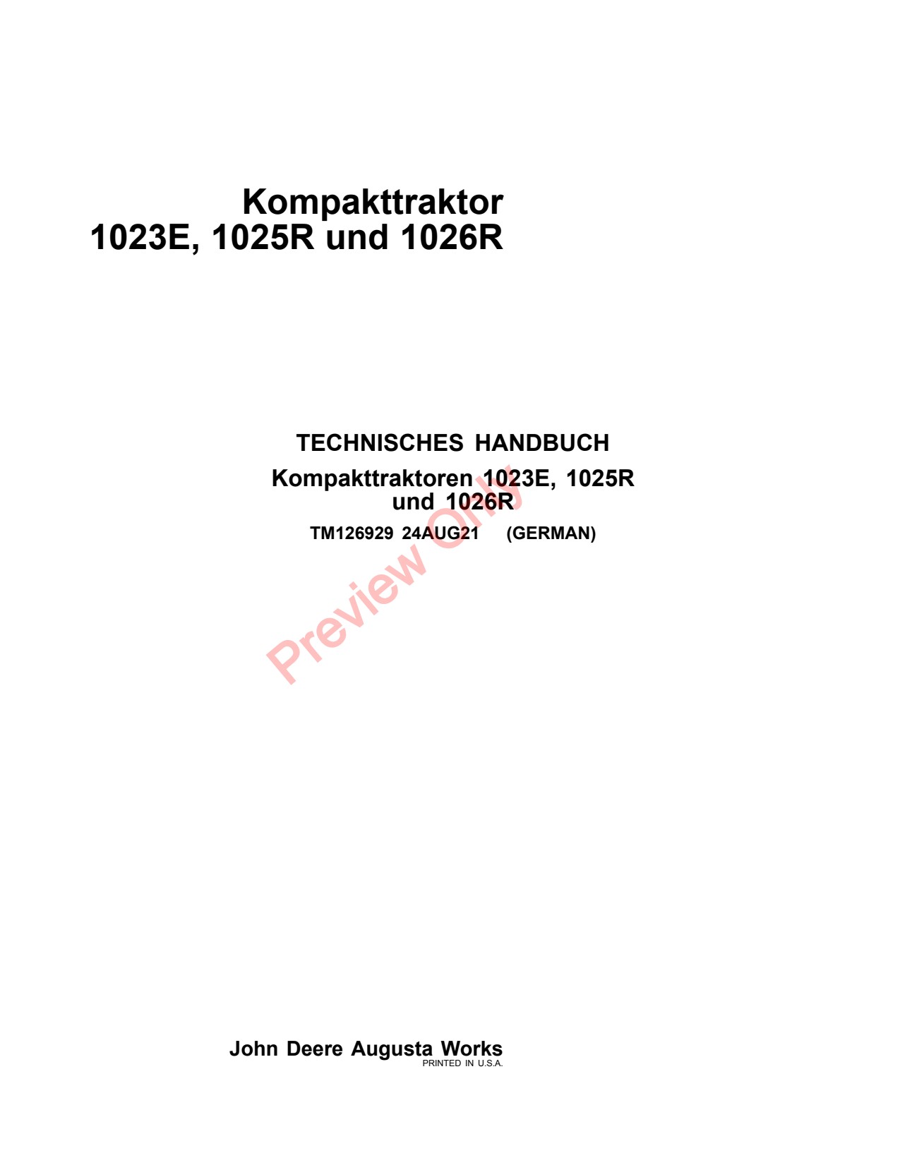 John Deere 1023E 1025R 1026R Compact Utility Tractor Technical Manual TM126929 DE