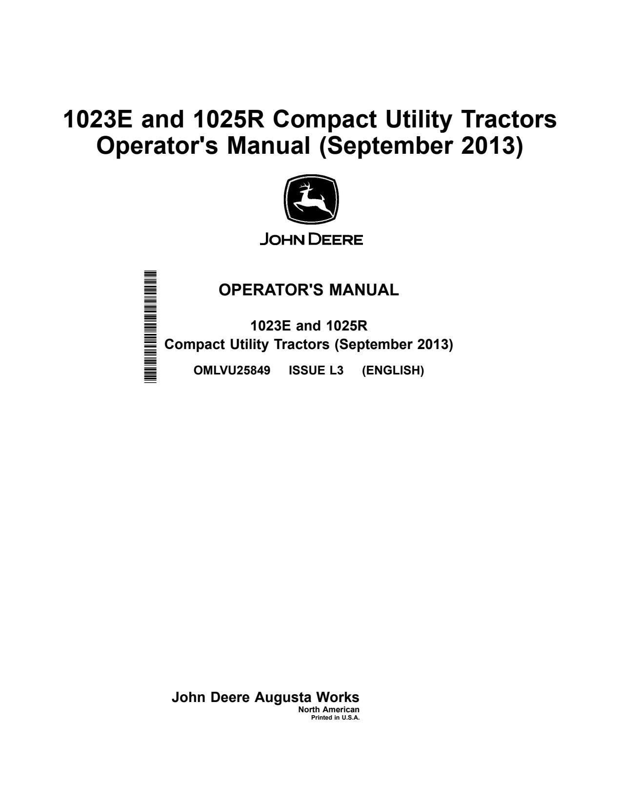 John Deere 1023E 1025R Compact Utility Tractor Operator Manual OMLVU25849 1 John Deere 1023E 1025R Compact Utility Tractor Operator Manual OMLVU25849