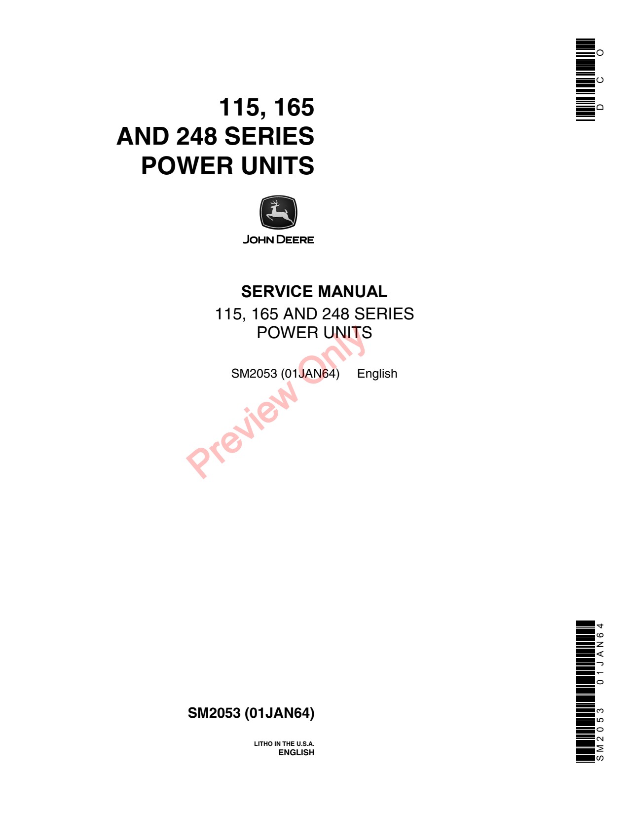 John Deere 105 95 95H 165 99 115 248 40 111 45 106 96 299 600 700 734 Power Units Service Manual SM2053