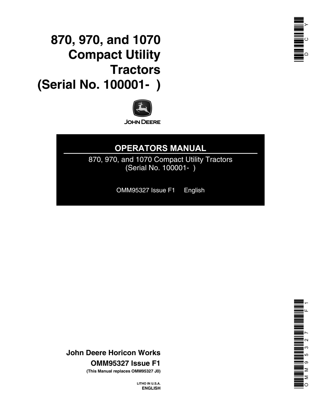 John Deere 1070 870 970 Compact Utility Tractor Operator Manual OMM95327 1 John Deere 1070 870 970 Compact Utility Tractor Operator Manual OMM95327