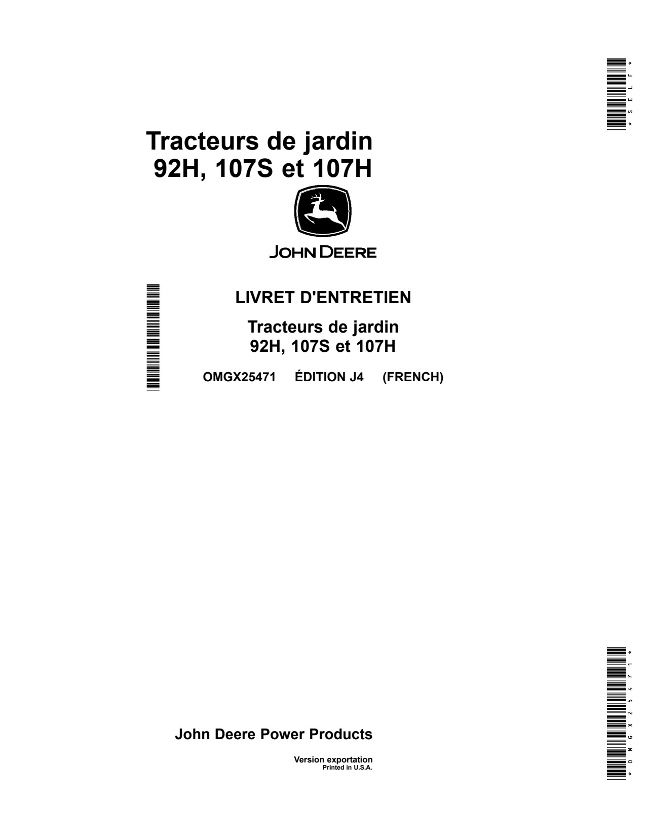 John Deere 107H 107S 92H Lawn Tractor Operator Manual OMGX25471 FR 1 John Deere 107H 107S 92H Lawn Tractor Operator Manual OMGX25471 FR