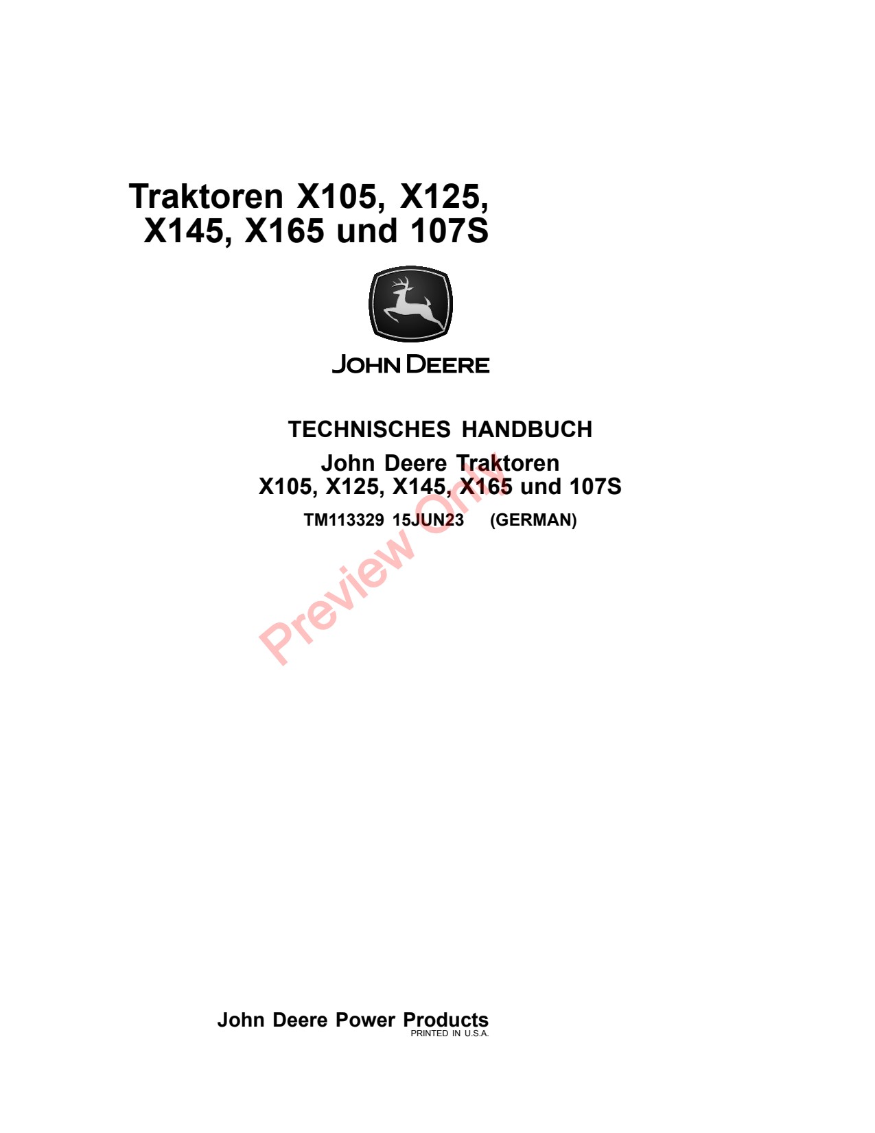 John Deere 107S X105 to X165 Tractor Technical Manual TM113329 DE