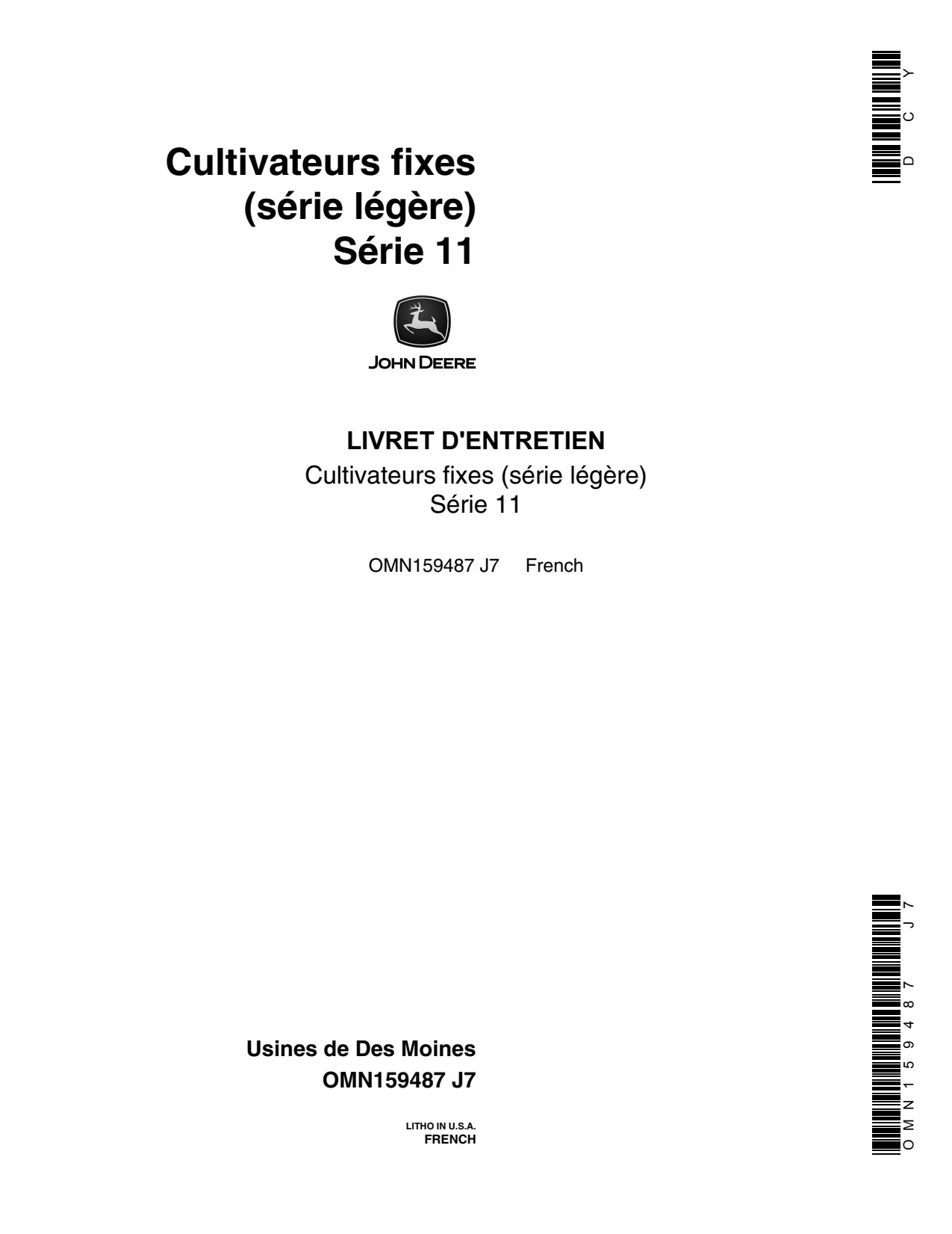 John Deere 11 Integral Field Cultivator Operator Manual OMN159487 FR 1 John Deere 11 Integral Field Cultivator Operator Manual OMN159487 FR
