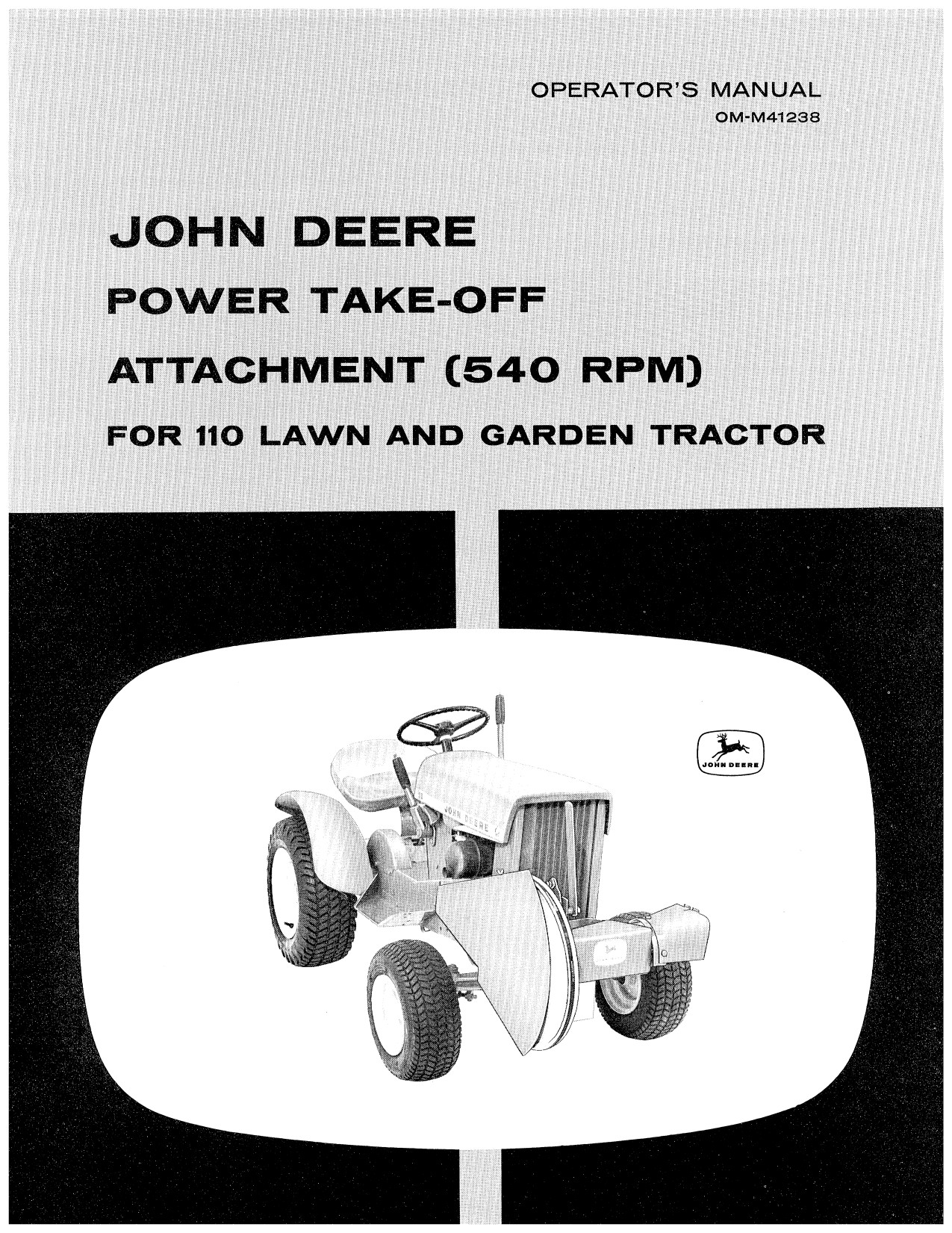John Deere 110 540 Power Take-off Attachment Operator Manual OMM41238 1 John Deere 110 540 Power Take-off Attachment Operator Manual OMM41238