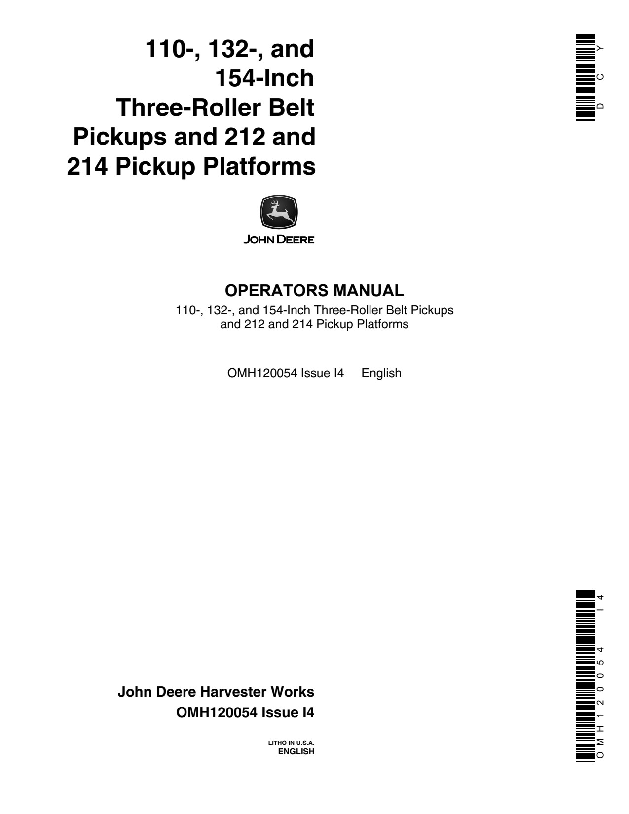 John Deere 110 Inch 132 154 212 214 Three-roller Belt Pickup Operator Manual OMH120054 1 John Deere 110 Inch 132 154 212 214 Three-roller Belt Pickup Operator Manual OMH120054