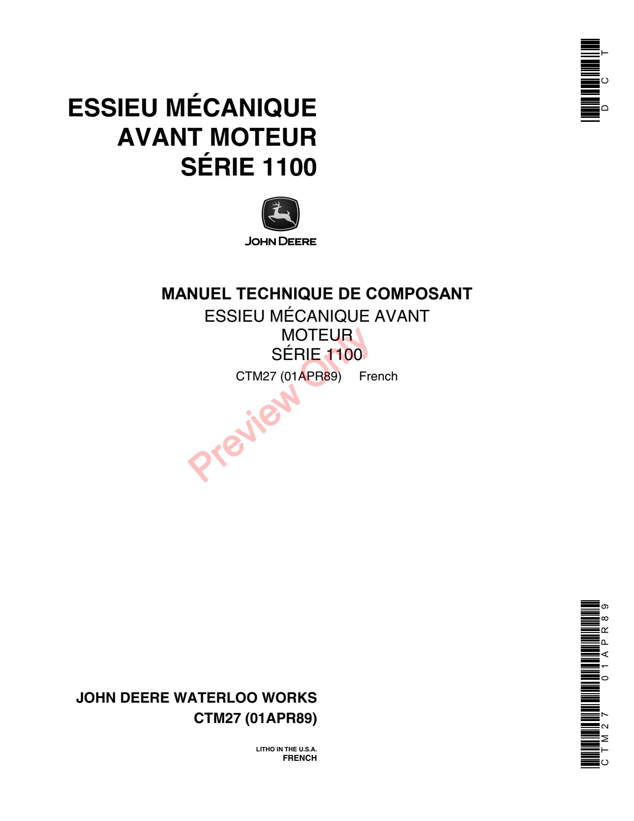 John Deere 1100 4455 4650 4755 4955 4850 4050 4250 4055 4255 4555 Mechanical Front-wheel-drive Axle Component Technical Manual CTM27 FR 1 John Deere 1100 4455 4650 4755 4955 4850 4050 4250 4055 4255 4555 Mechanical Front-wheel-drive Axle Component Technical Manual CTM27 FR
