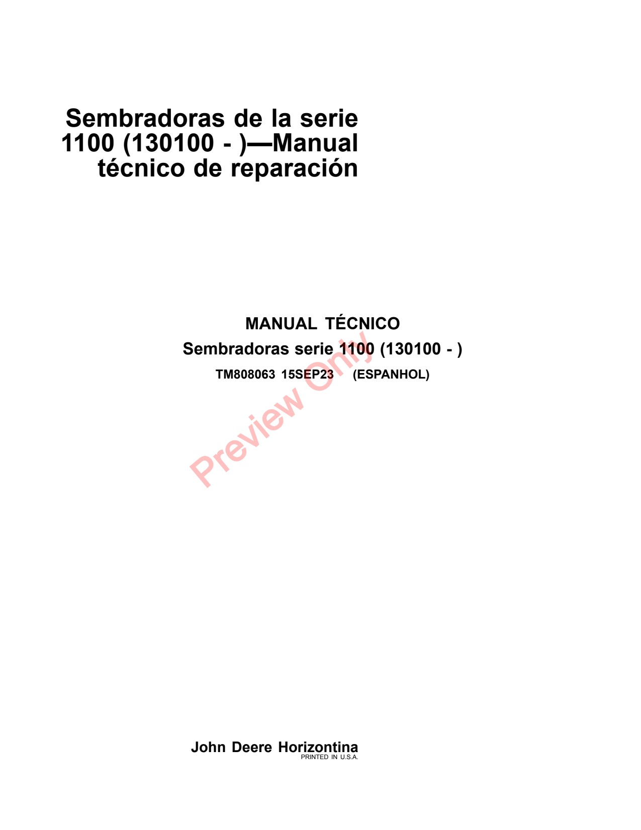 John Deere 1107 1113 1111 1109 1100 Planter Repair Technical Manual TM808063 ES 1 John Deere 1107 1113 1111 1109 1100 Planter Repair Technical Manual TM808063 ES