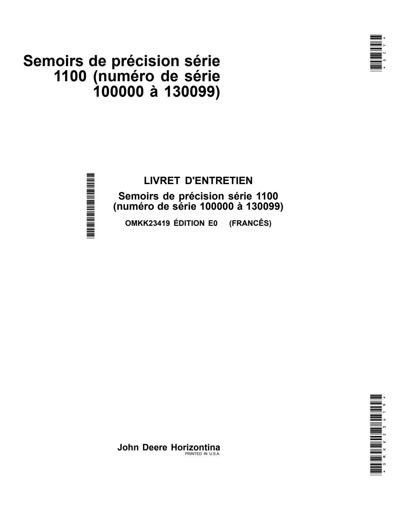 John Deere 1107 to 1113 1100 Planter Operator Manual OMKK23419 FR 1 John Deere 1107 to 1113 1100 Planter Operator Manual OMKK23419 FR