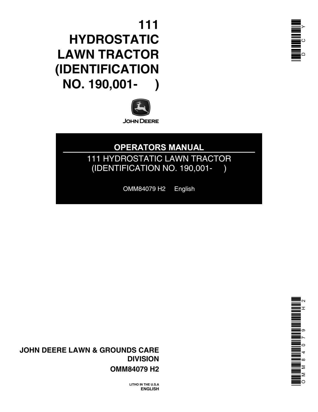 John Deere 111H Hydrostatic Lawn Tractor Operator Manual OMM84079 1 John Deere 111H Hydrostatic Lawn Tractor Operator Manual OMM84079