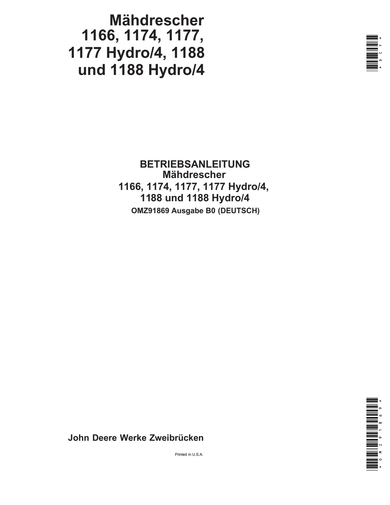 John Deere 1166 1174 1177 Hydro-4 1188 1188H Combine Operator Manual OMZ91869 DE 1 John Deere 1166 1174 1177 Hydro-4 1188 1188H Combine Operator Manual OMZ91869 DE