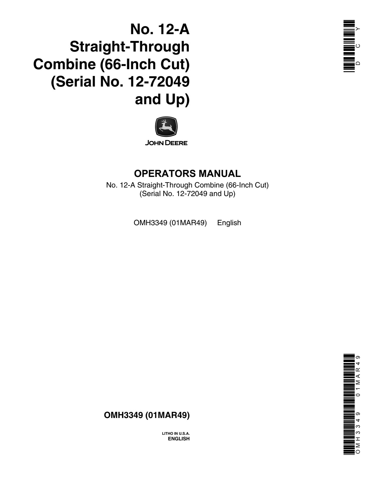 John Deere 12-A 12 66 -72049 Straight-through Combine Operator Manual OMH3349 1 John Deere 12-A 12 66 -72049 Straight-through Combine Operator Manual OMH3349