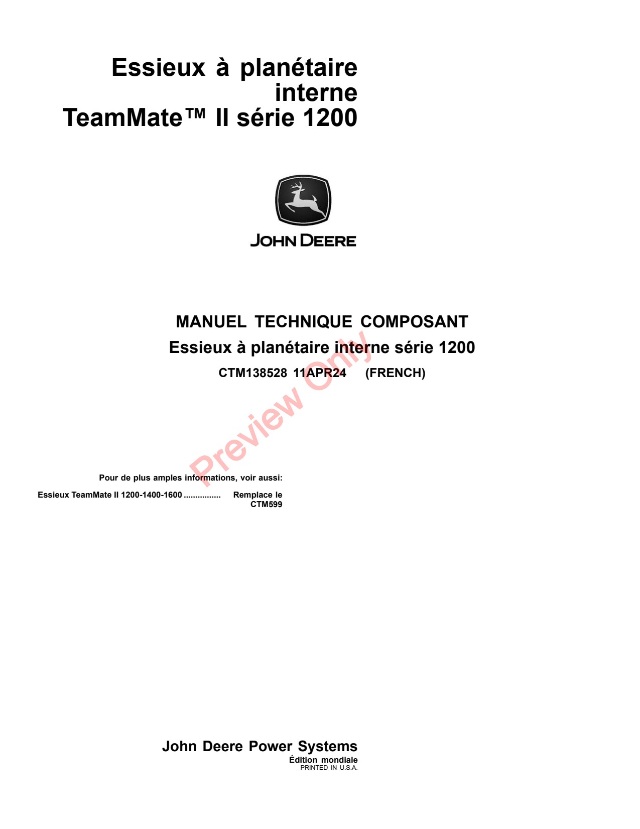 John Deere 1200 Axles Inboard Planetary Axle Component Technical Manual CTM138528 FR 1 John Deere 1200 Axles Inboard Planetary Axle Component Technical Manual CTM138528 FR