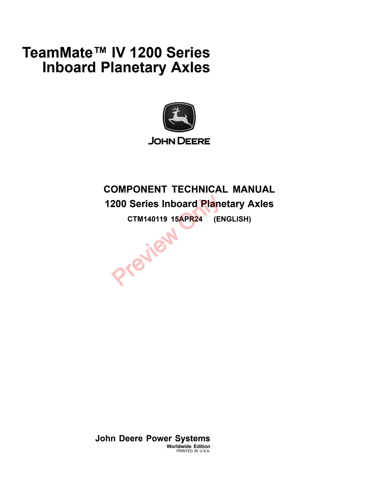 John Deere 1200 IV Inboard Planetary Axle Component Technical Manual CTM140119 1 John Deere 1200 IV Inboard Planetary Axle Component Technical Manual CTM140119