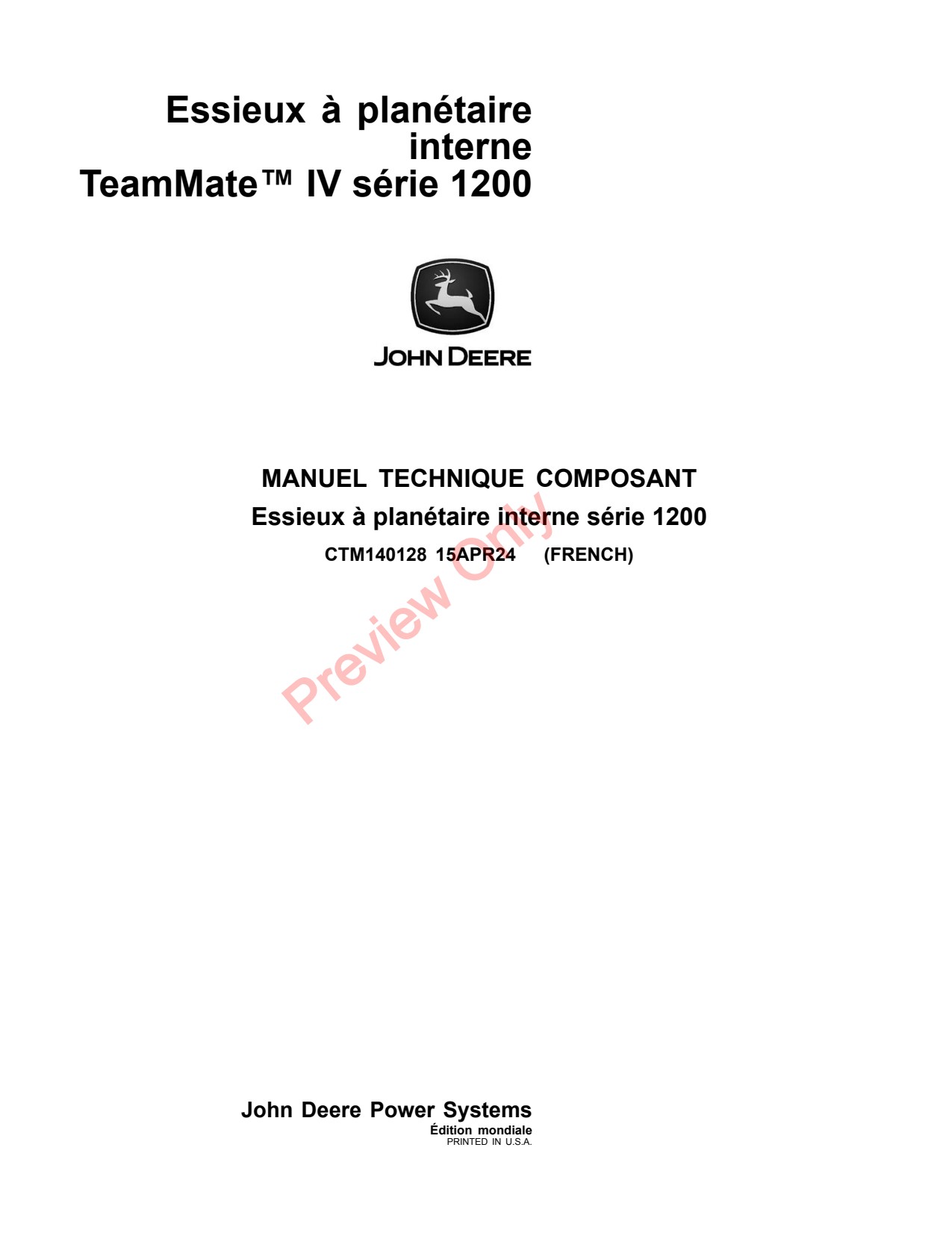 John Deere 1200 IV Inboard Planetary Axle Component Technical Manual CTM140128 FR