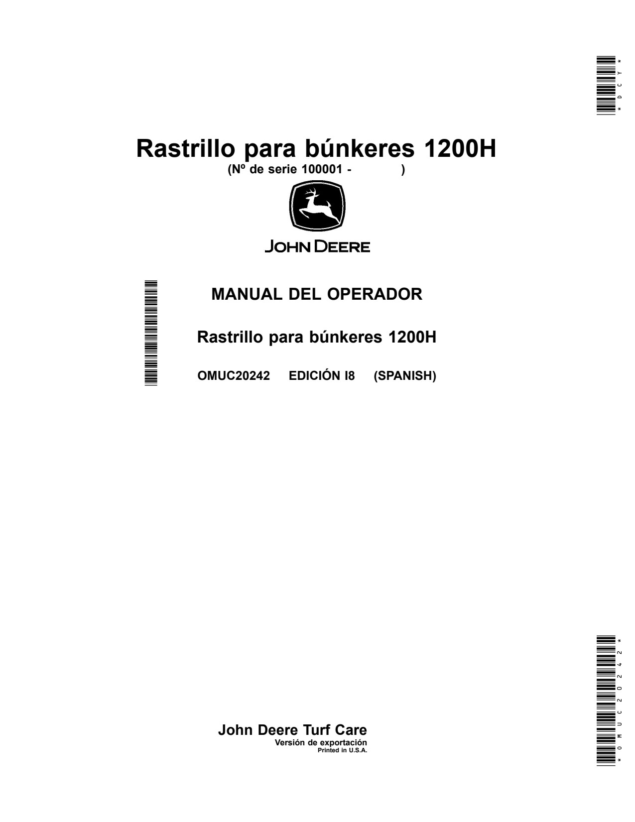 John Deere 1200H Bunker Rake Operator Manual OMUC20242 ES 1 John Deere 1200H Bunker Rake Operator Manual OMUC20242 ES