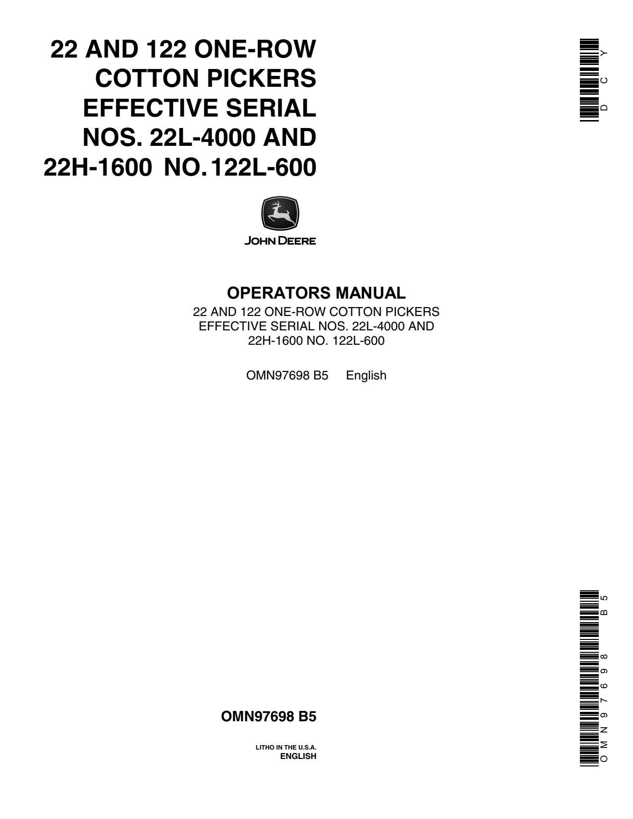 John Deere 122 22 One-row Cotton Picker Operator Manual OMN97698 1 John Deere 122 22 One-row Cotton Picker Operator Manual OMN97698