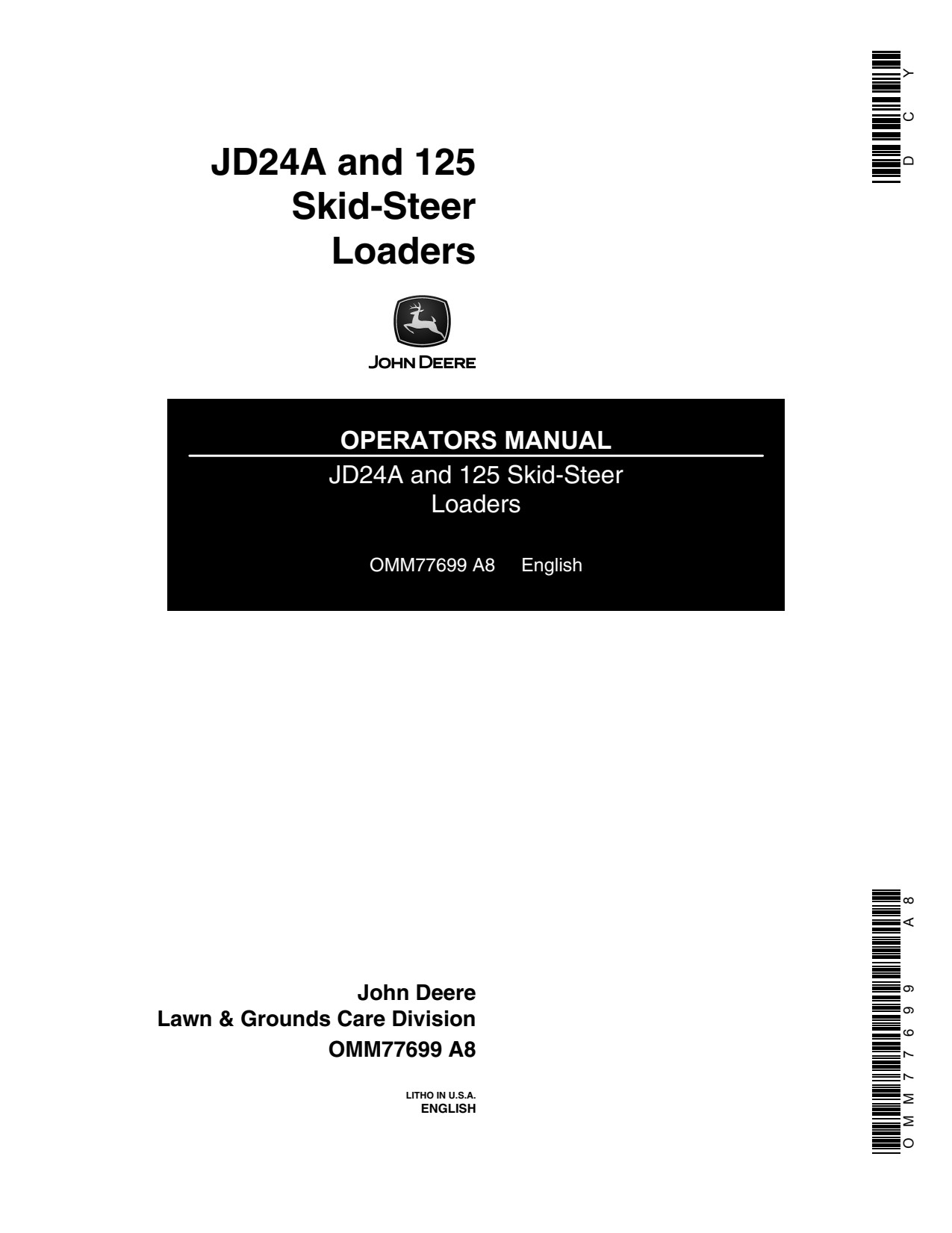 John Deere 125 JD24A Skid Steer Loader Operator Manual OMM77699 1 John Deere 125 JD24A Skid Steer Loader Operator Manual OMM77699