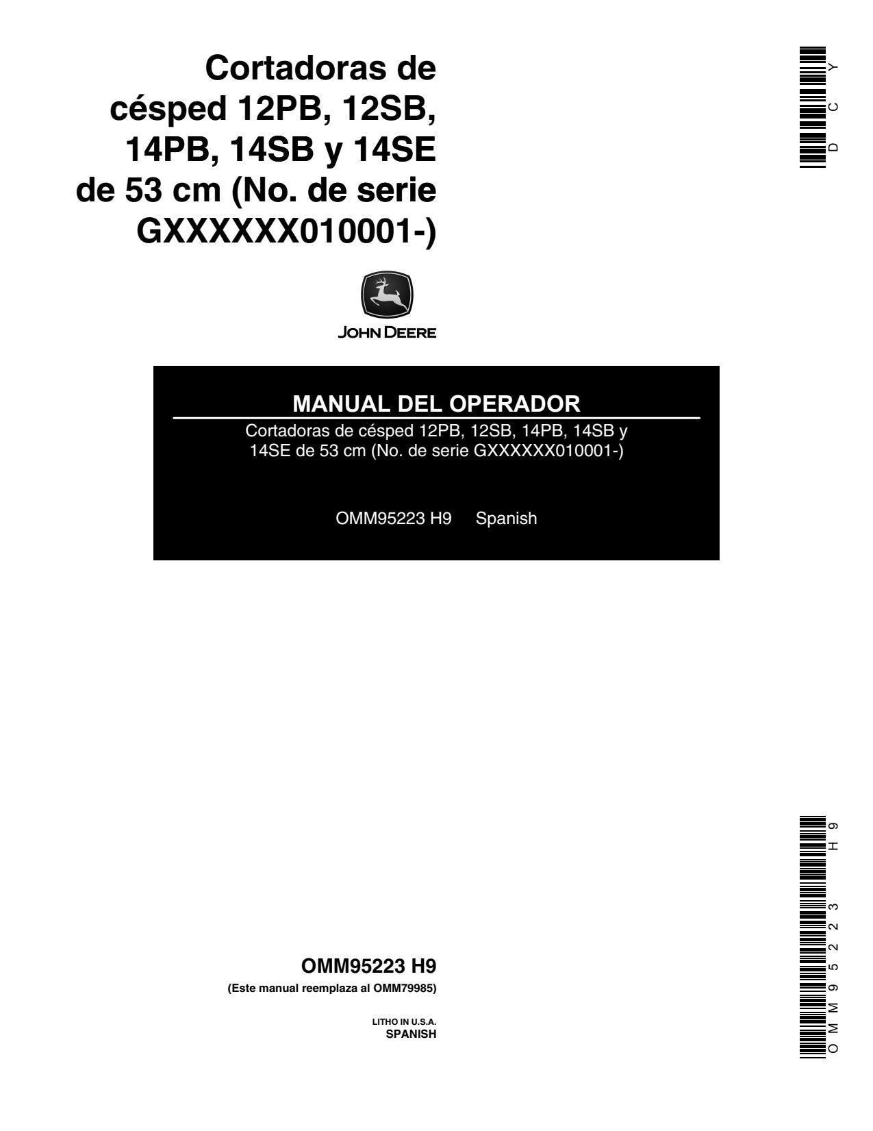 John Deere 12PB 21-Inch 12SB 14PB 14SB 14SE 21 Inch Walk-behind Rotary Mower Operator Manual OMM95223 ES 1 John Deere 12PB 21-Inch 12SB 14PB 14SB 14SE 21 Inch Walk-behind Rotary Mower Operator Manual OMM95223 ES