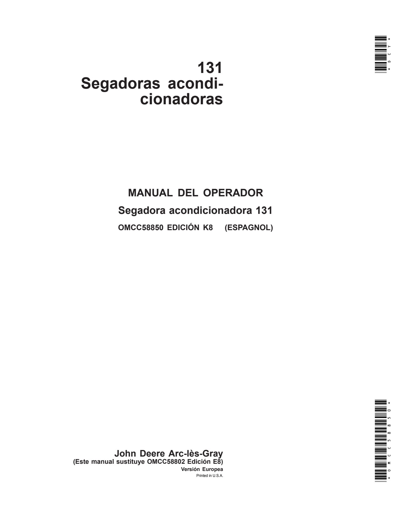 John Deere 131 Mower Conditioner Operator Manual OMCC58850 ES 1 John Deere 131 Mower Conditioner Operator Manual OMCC58850 ES