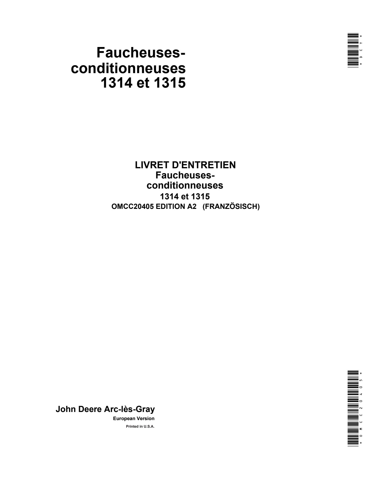 John Deere 1314 1315 Impeller Mower Conditioner Operator Manual OMCC20405 FR 1 John Deere 1314 1315 Impeller Mower Conditioner Operator Manual OMCC20405 FR
