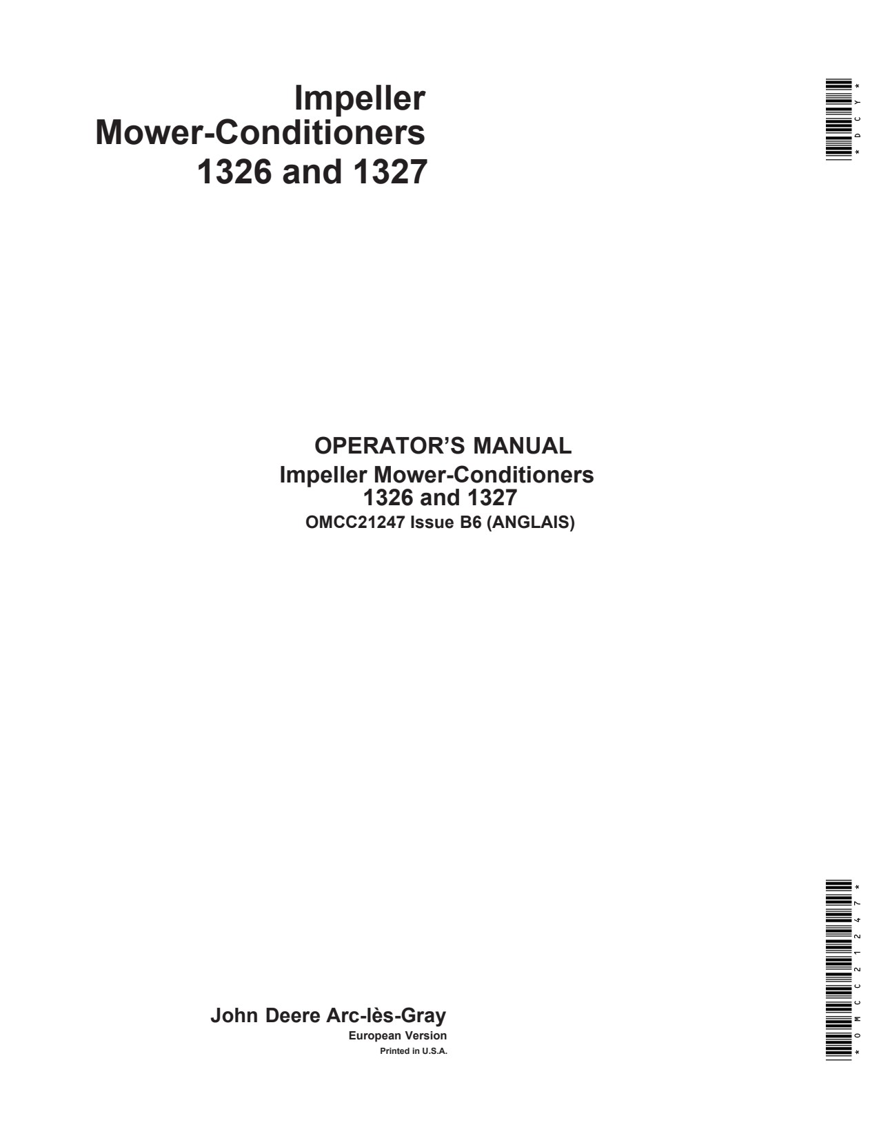 John Deere 1326 1327 Impeller Mower Conditioner Operator Manual OMCC21247 1 John Deere 1326 1327 Impeller Mower Conditioner Operator Manual OMCC21247