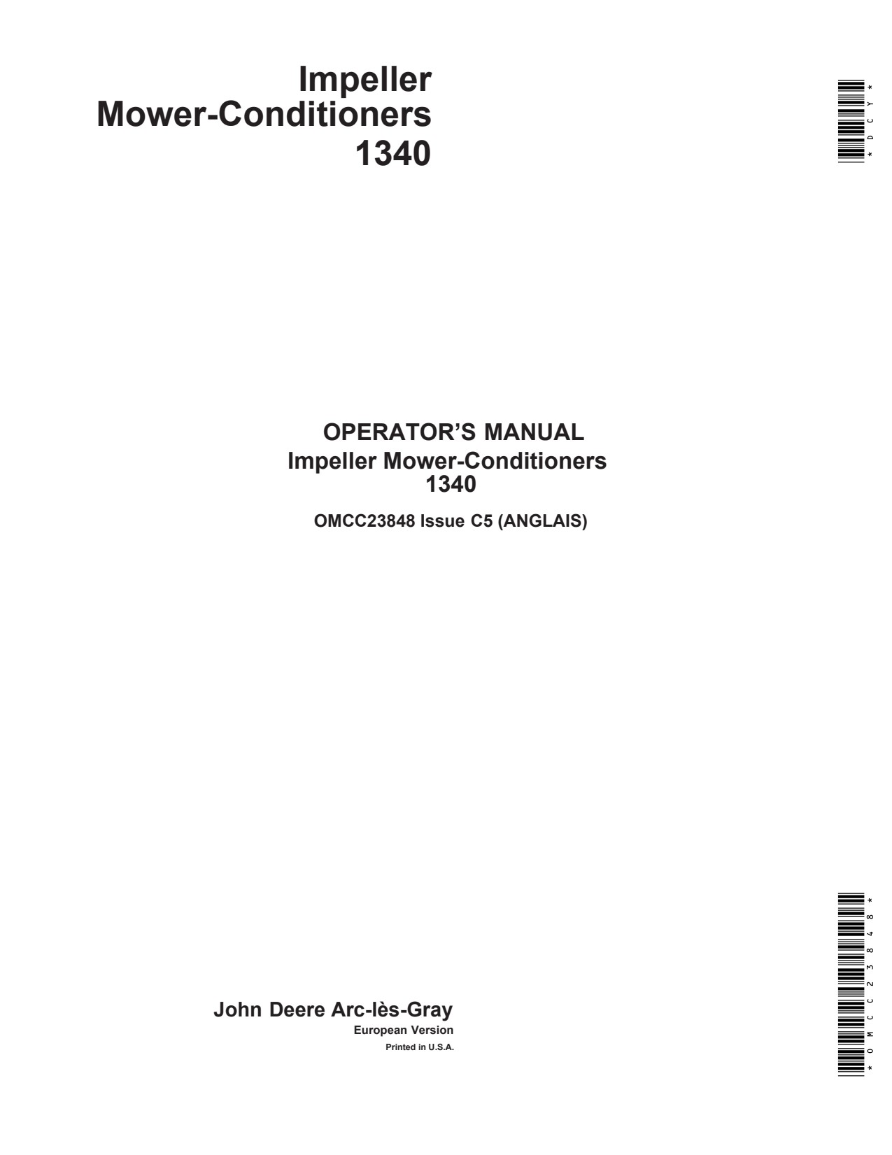 John Deere 1340 Impeller Mower Conditioner Operator Manual OMCC23848 1 John Deere 1340 Impeller Mower Conditioner Operator Manual OMCC23848