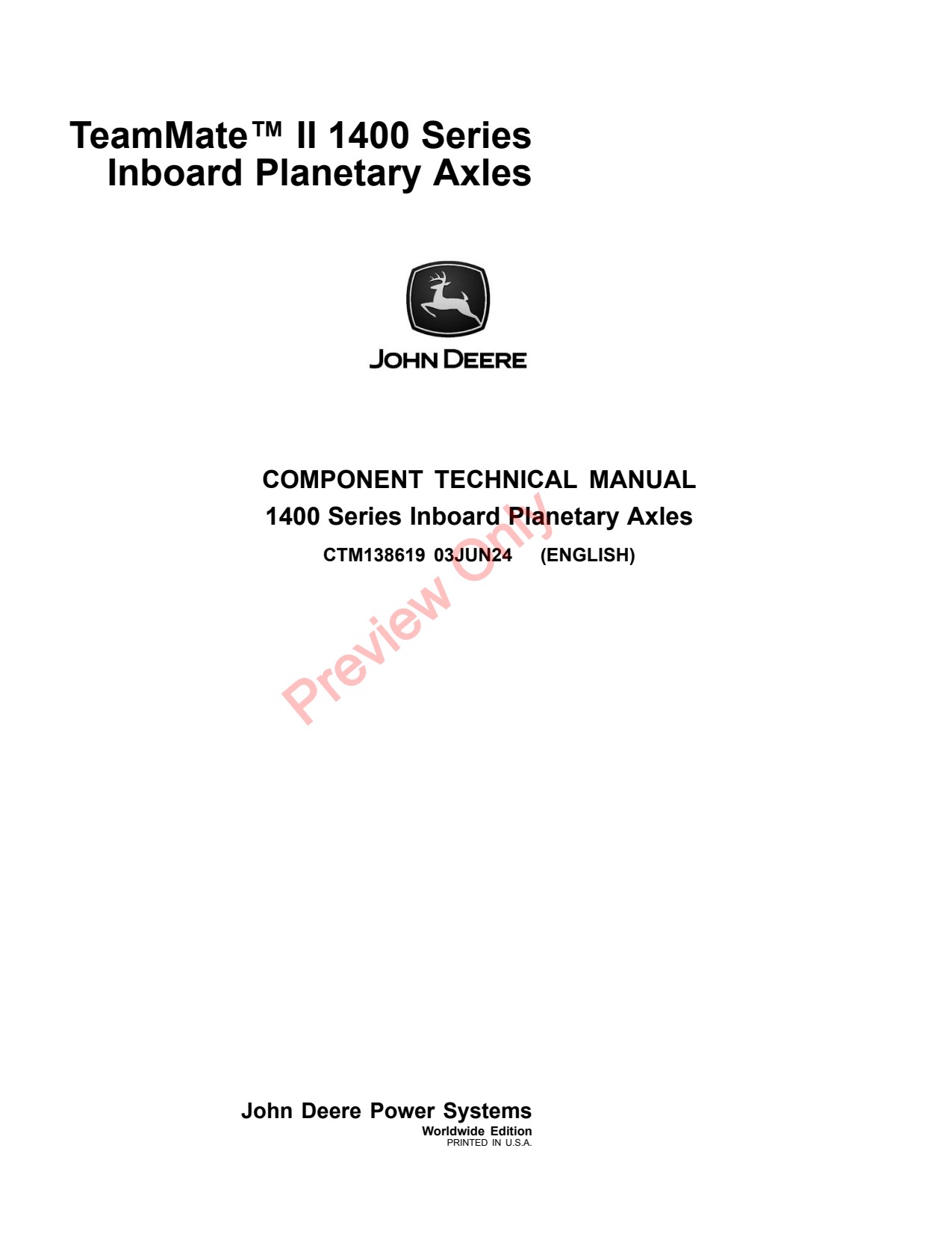 John Deere 1400 Axles Inboard Planetary Axle Component Technical Manual CTM138619 1 John Deere 1400 Axles Inboard Planetary Axle Component Technical Manual CTM138619