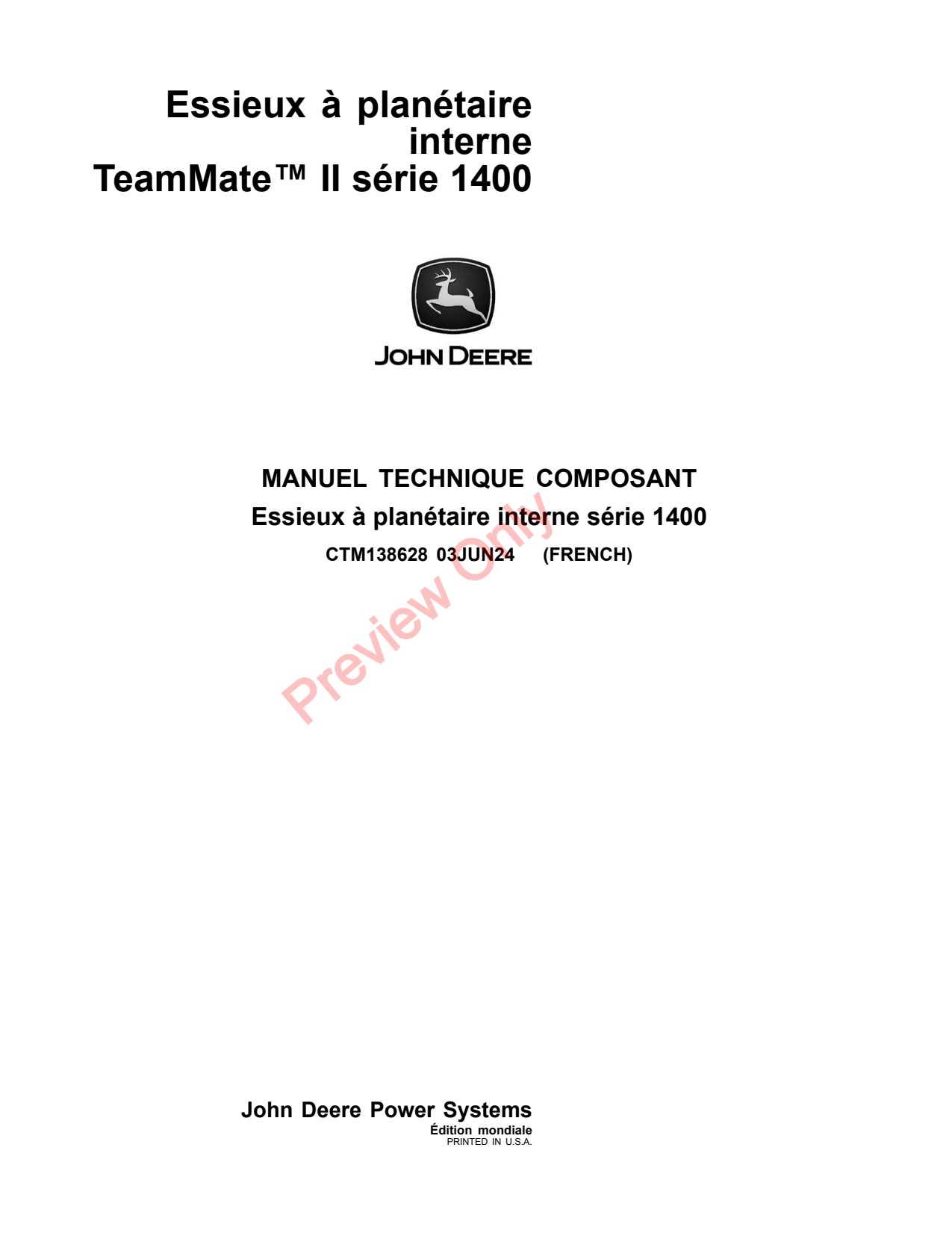 John Deere 1400 Axles Inboard Planetary Axle Component Technical Manual CTM138628 FR 1 John Deere 1400 Axles Inboard Planetary Axle Component Technical Manual CTM138628 FR