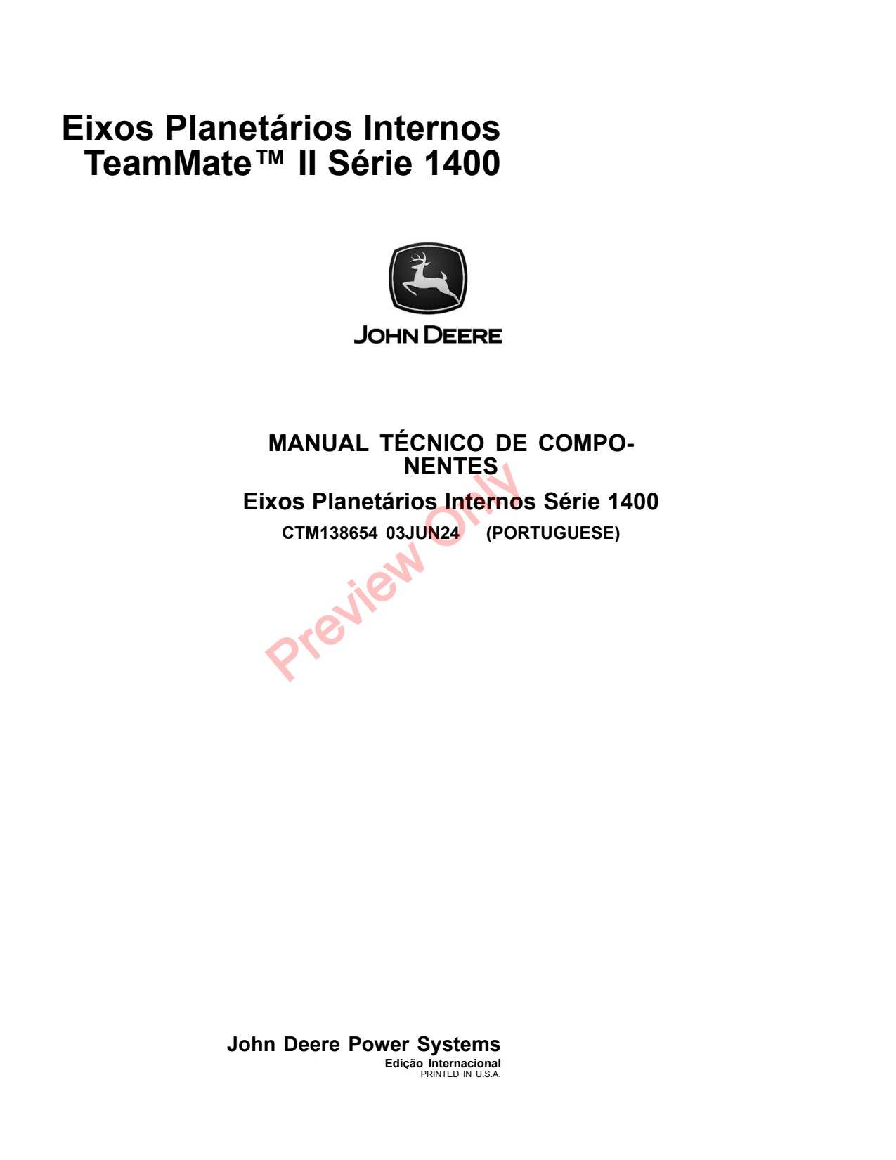 John Deere 1400 Axles Inboard Planetary Axle Component Technical Manual CTM138654 PT 1 John Deere 1400 Axles Inboard Planetary Axle Component Technical Manual CTM138654 PT