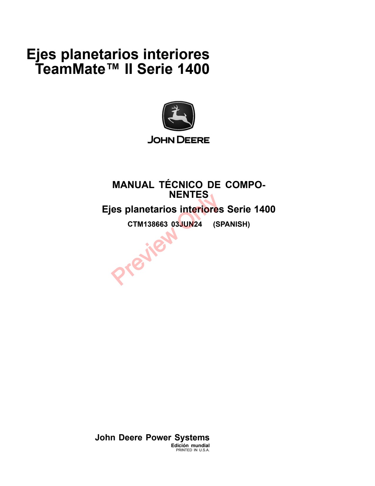 John Deere 1400 Axles Inboard Planetary Axle Component Technical Manual CTM138663 ES 1 John Deere 1400 Axles Inboard Planetary Axle Component Technical Manual CTM138663 ES