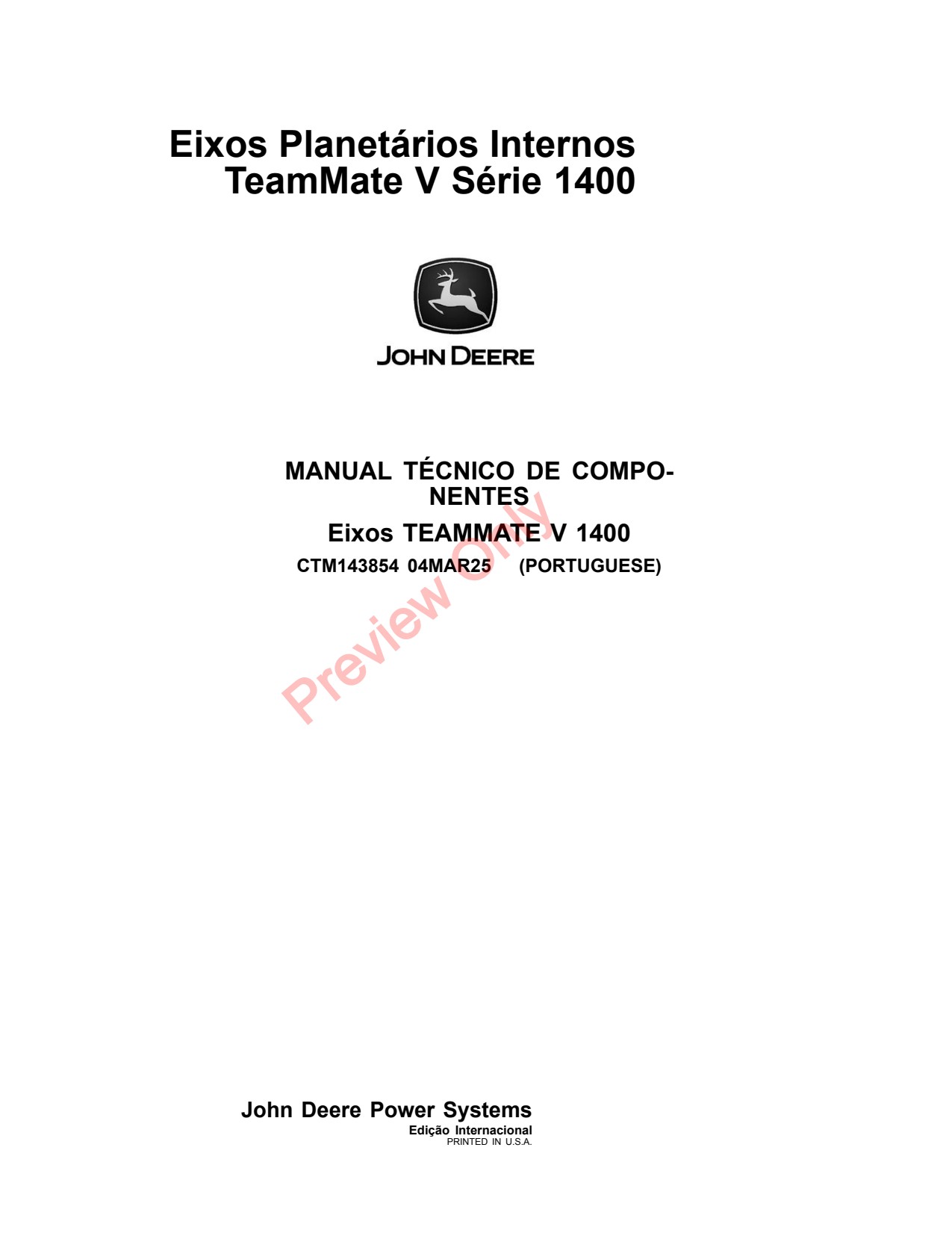 John Deere 1400 Axles Inboard Planetary Axle Component Technical Manual CTM143854 PT 1 John Deere 1400 Axles Inboard Planetary Axle Component Technical Manual CTM143854 PT