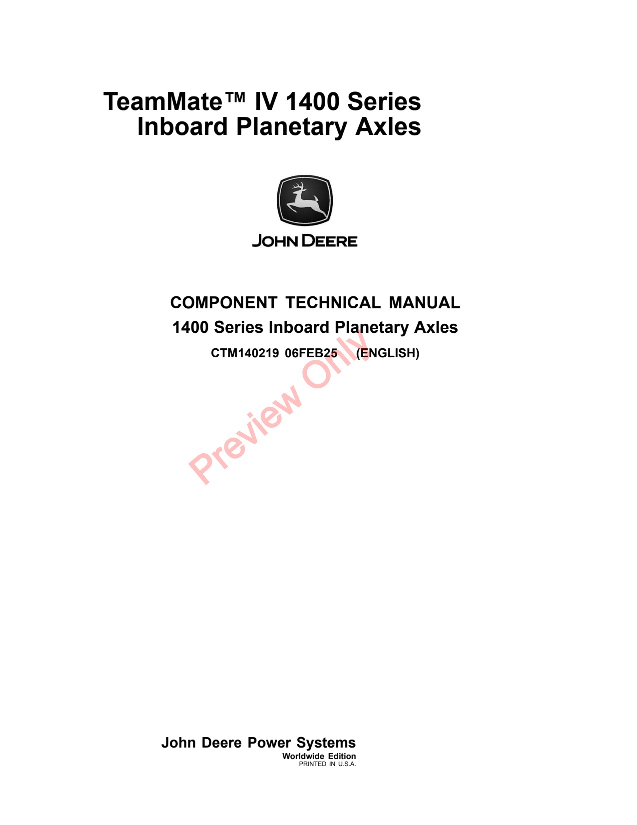 John Deere 1400 IV Axles Inboard Planetary Axle Component Technical Manual CTM140219 1 John Deere 1400 IV Axles Inboard Planetary Axle Component Technical Manual CTM140219