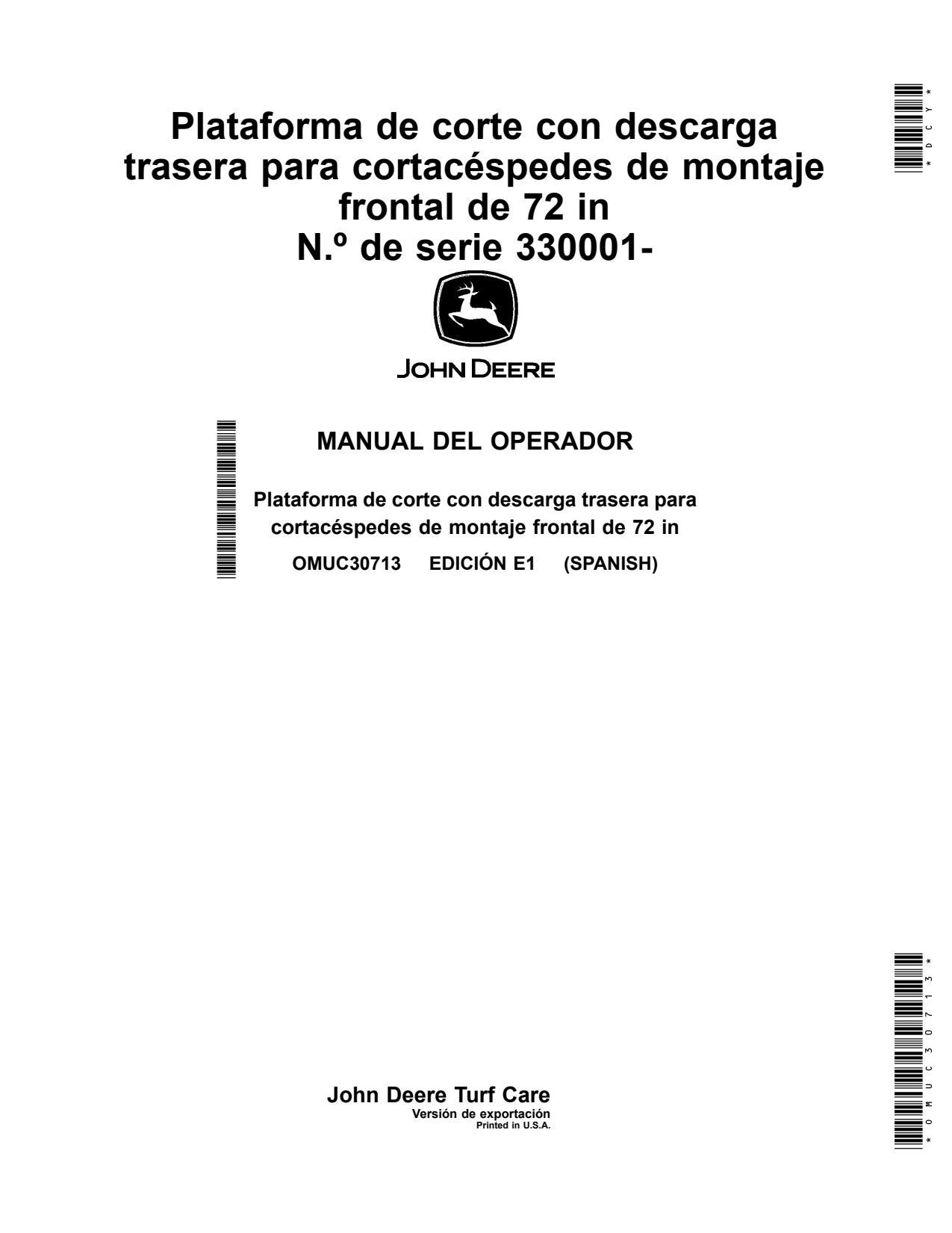 John Deere 1420 1435 1445 1545 1550 1565 to 1585 72 Rear Discharge Mower Operator Manual OMUC30713 ES 1 John Deere 1420 1435 1445 1545 1550 1565 to 1585 72 Rear Discharge Mower Operator Manual OMUC30713 ES