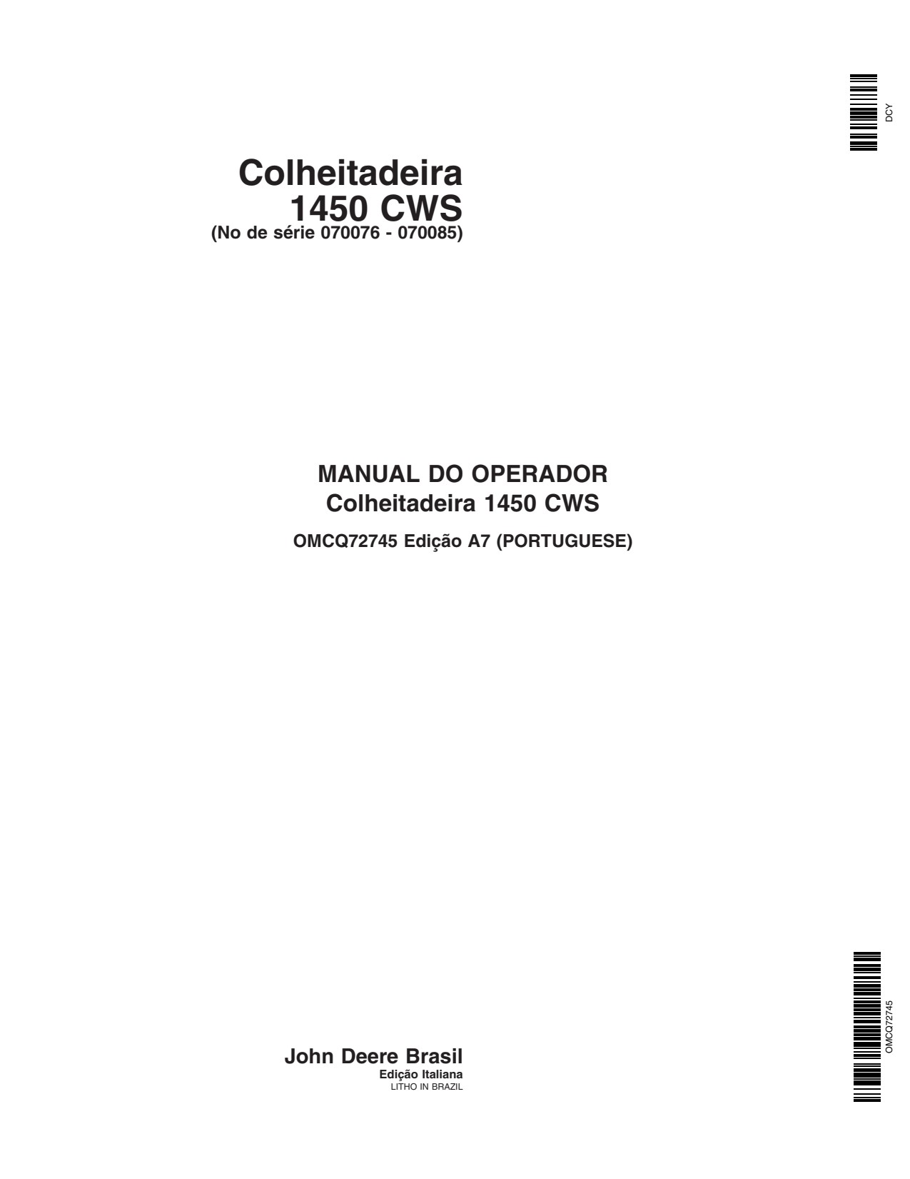 John Deere 1450 CWS 1450CWS Combine Operator Manual OMCQ72745 PT 1 John Deere 1450 CWS 1450CWS Combine Operator Manual OMCQ72745 PT
