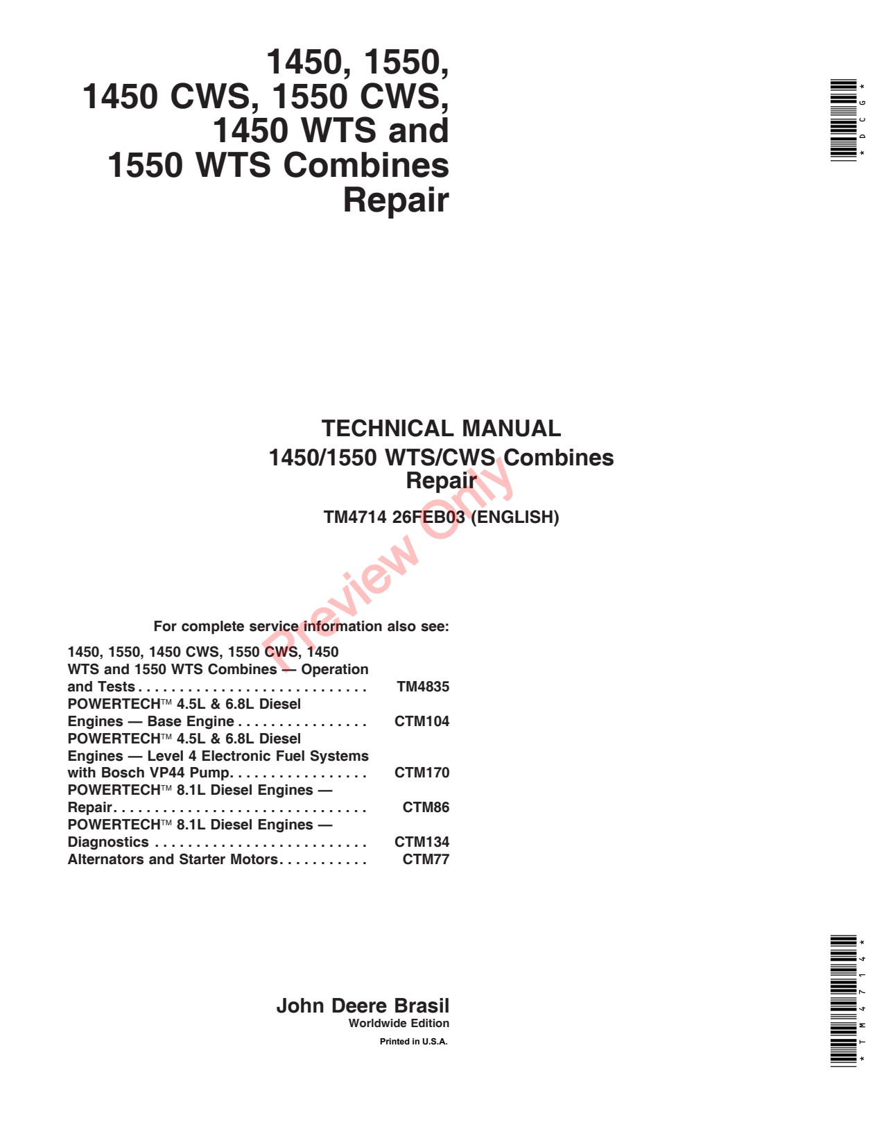 John Deere 1450 CWS 1550 WTS 1450CWS 1450WTS 1550WTS Combine Repair Technical Manual TM4714 1 John Deere 1450 CWS 1550 WTS 1450CWS 1450WTS 1550WTS Combine Repair Technical Manual TM4714