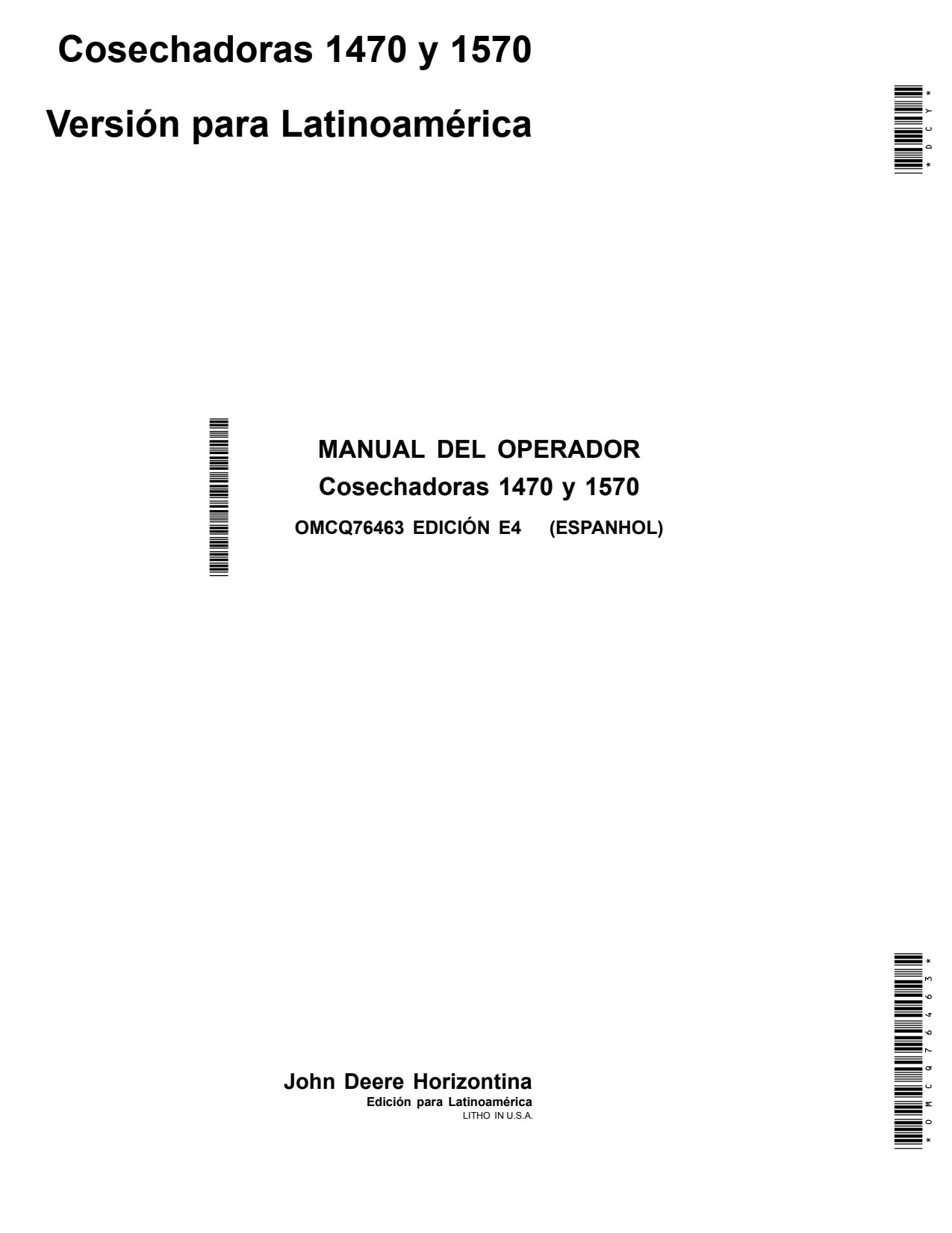 John Deere 1470 1570 Combine Operator Manual OMCQ76463 ES 1 John Deere 1470 1570 Combine Operator Manual OMCQ76463 ES