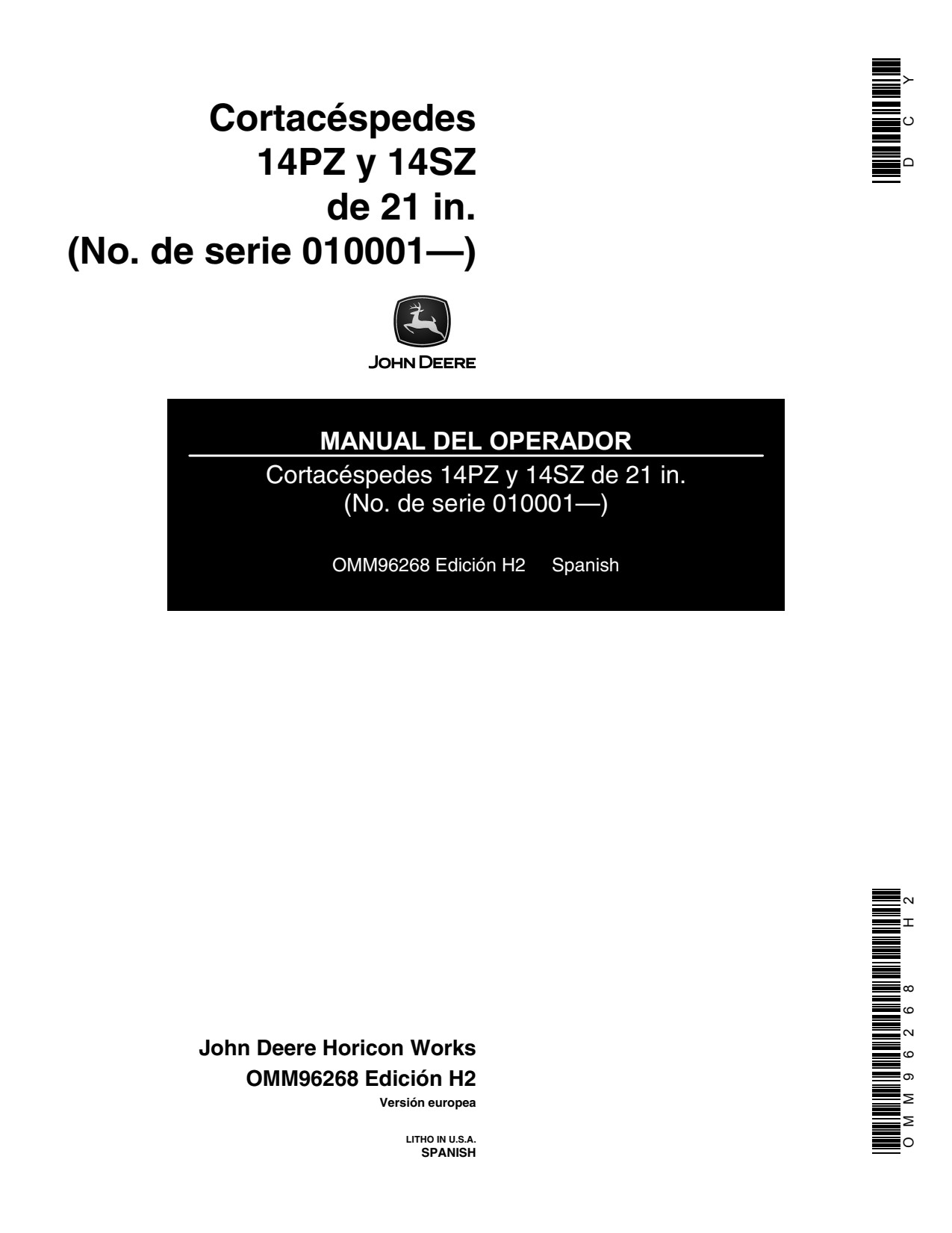 John Deere 14PZ 14SZ Mowers Walk-behind Rotary Mower Operator's Manual OMM96268 ES 1 John Deere 14PZ 14SZ Mowers Walk-behind Rotary Mower Operator's Manual OMM96268 ES