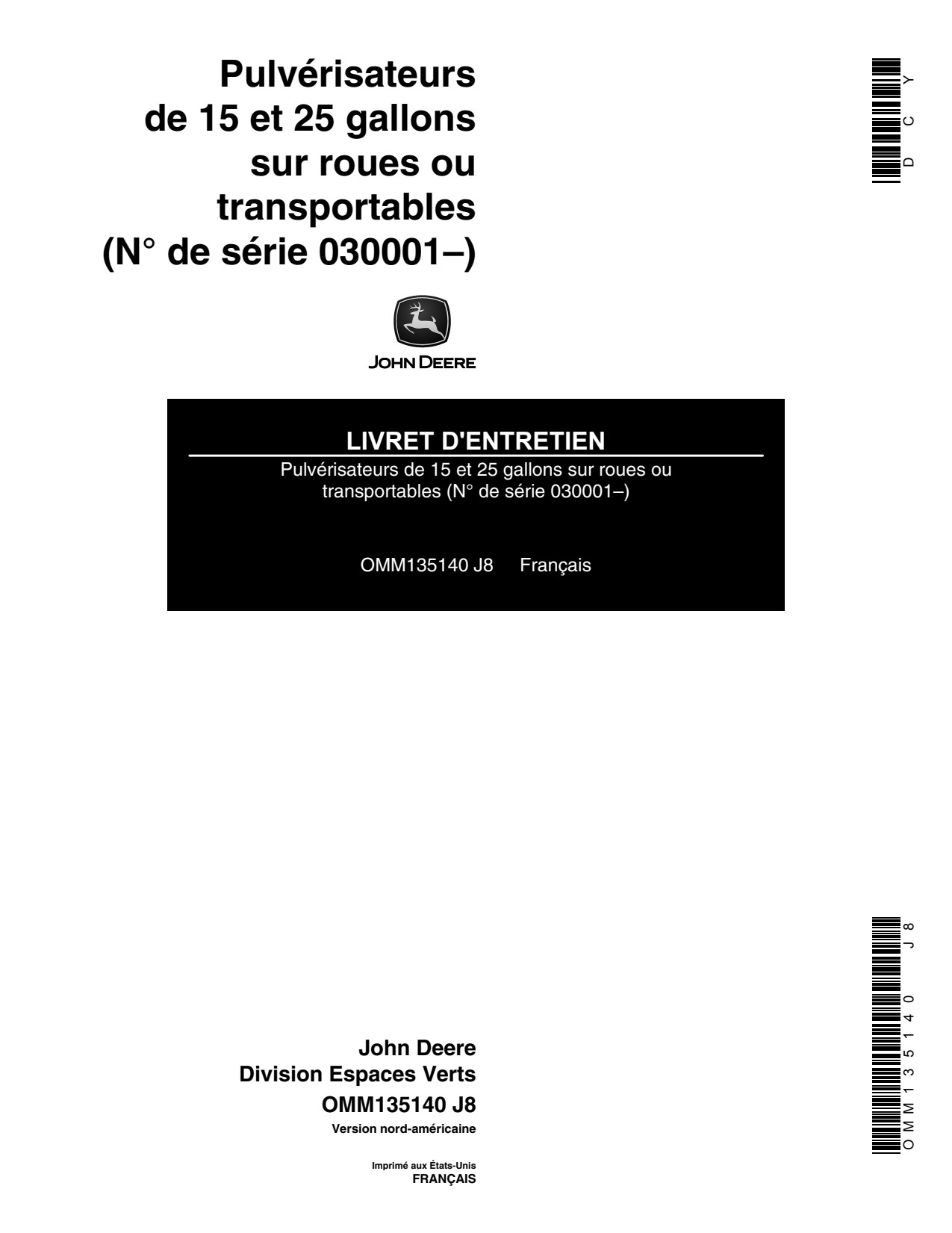John Deere 15 Gallon 25 Sprayer Operator Manual OMM135140 FR 1 John Deere 15 Gallon 25 Sprayer Operator Manual OMM135140 FR