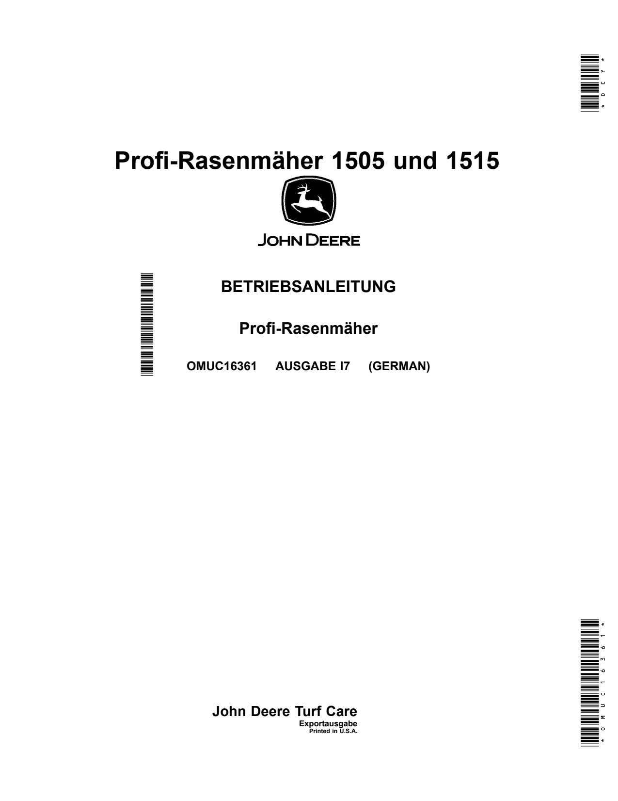 John Deere 1505 1515 Professional Lawn Mower Operator Manual OMUC16361 DE 1 John Deere 1505 1515 Professional Lawn Mower Operator Manual OMUC16361 DE